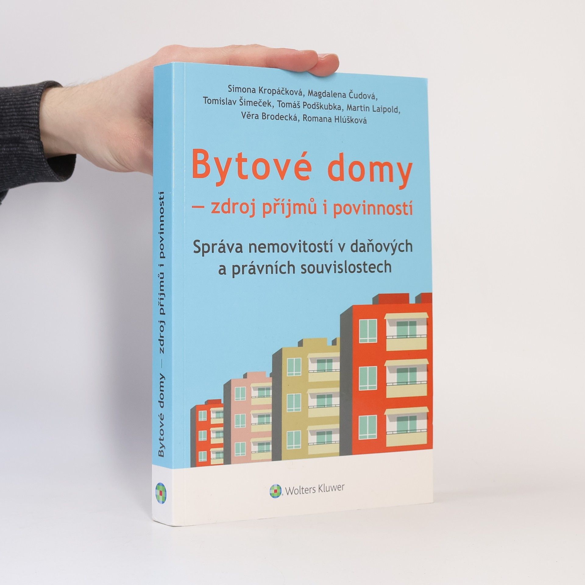Kolektiv autorů Bytové domy- zdroj příjmů i povinností