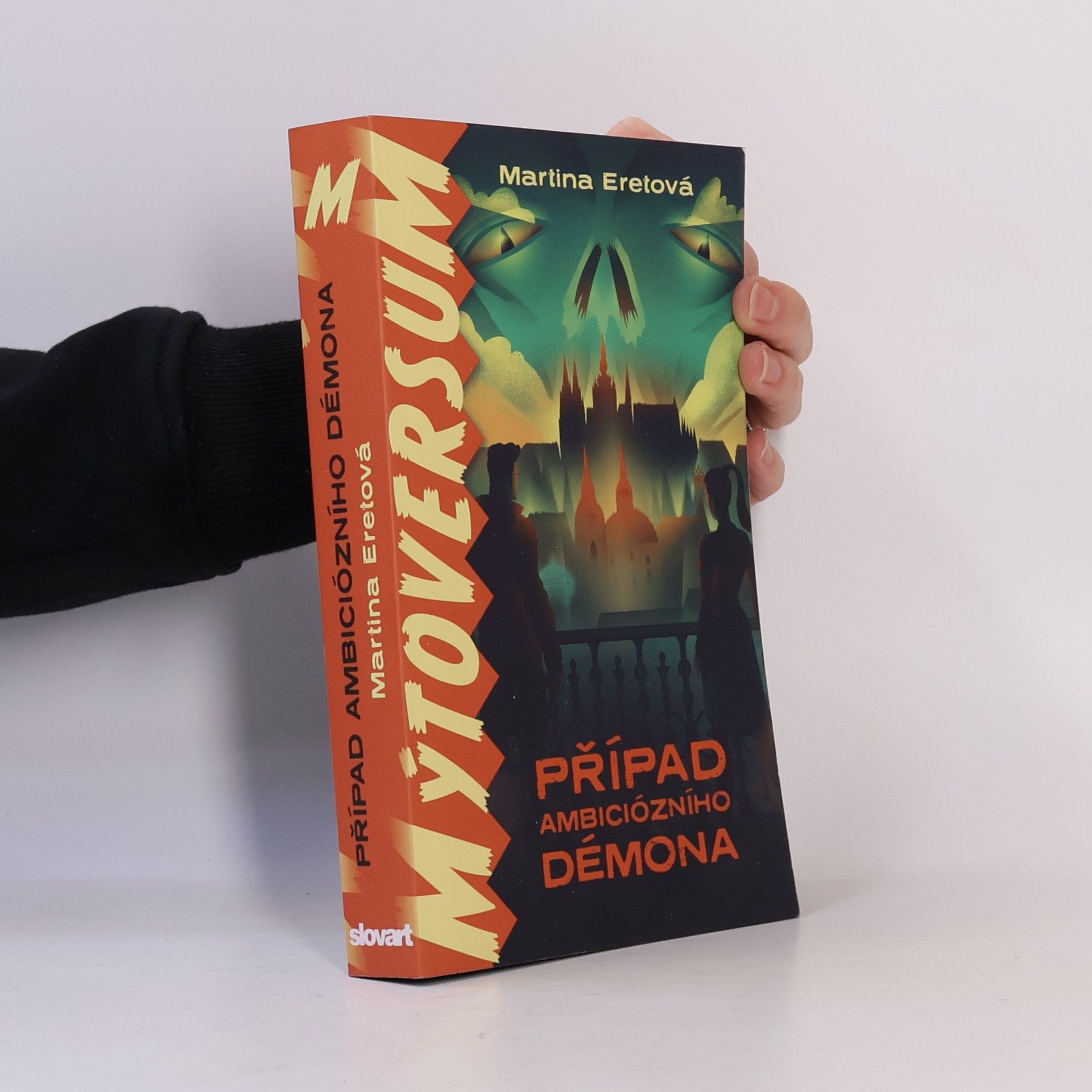 Martina Eretová Mýtoversum : Případ ambiciózního démona