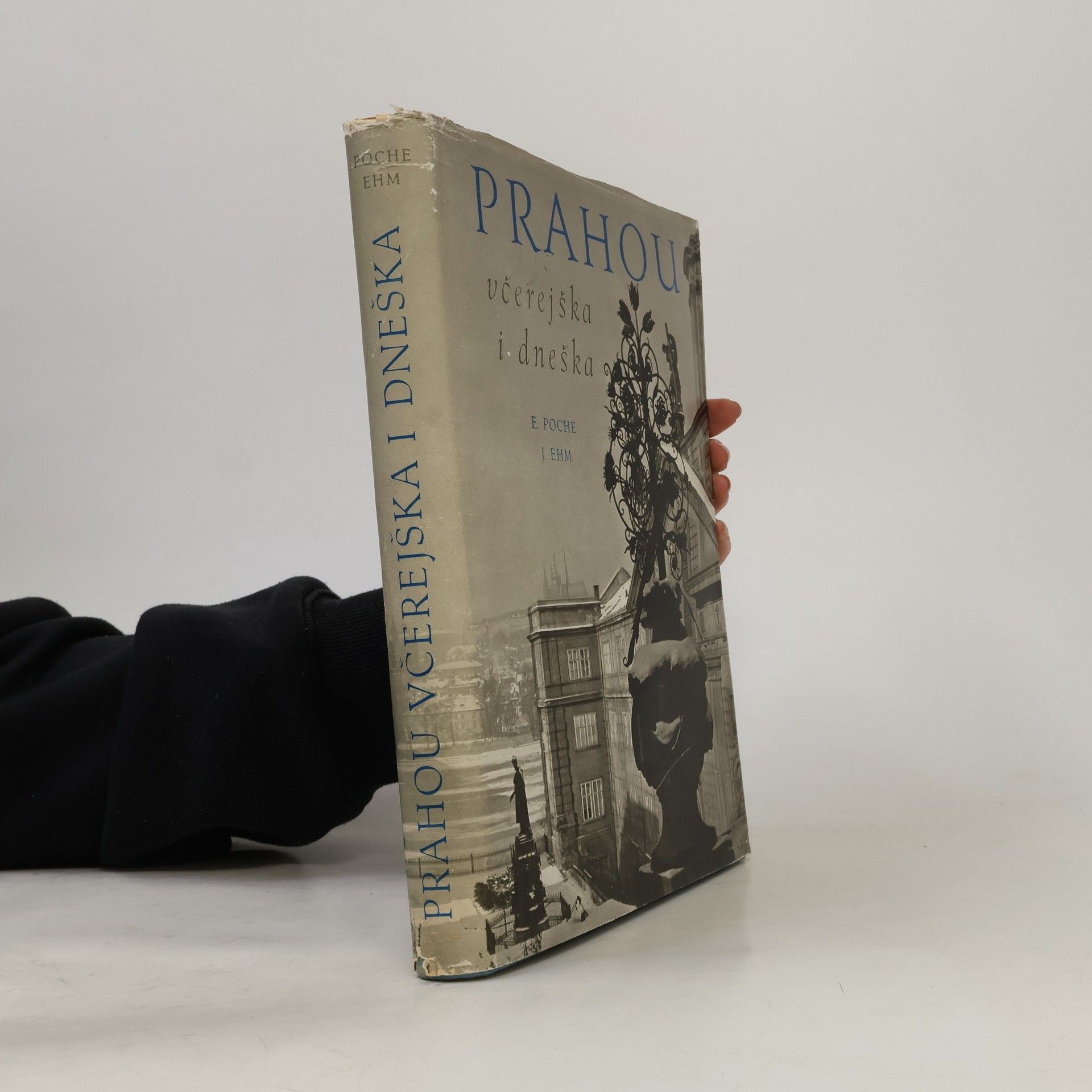 Josef Ehm Prahou včerejška i dneška