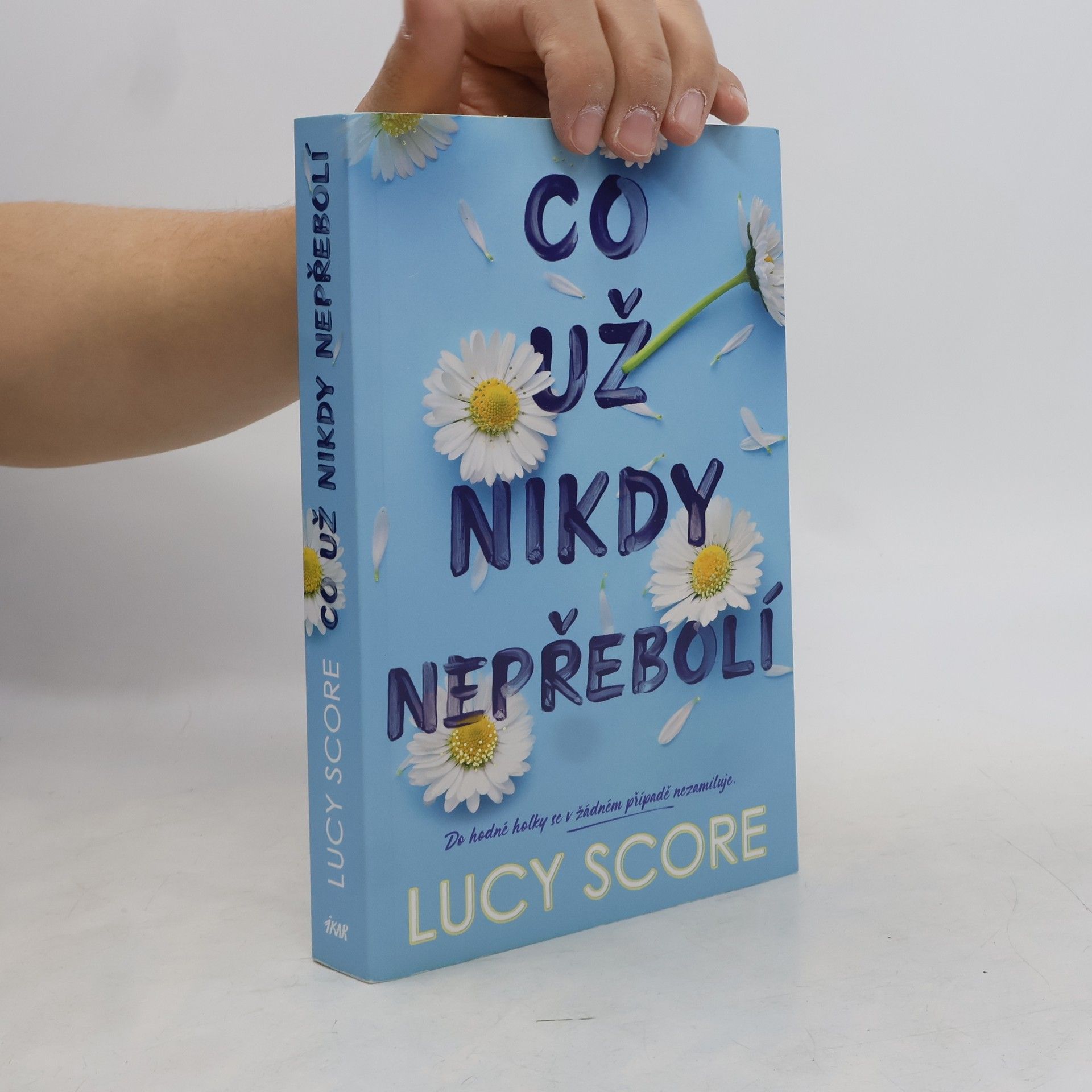 Lucy Score Co už nikdy nepřebolí