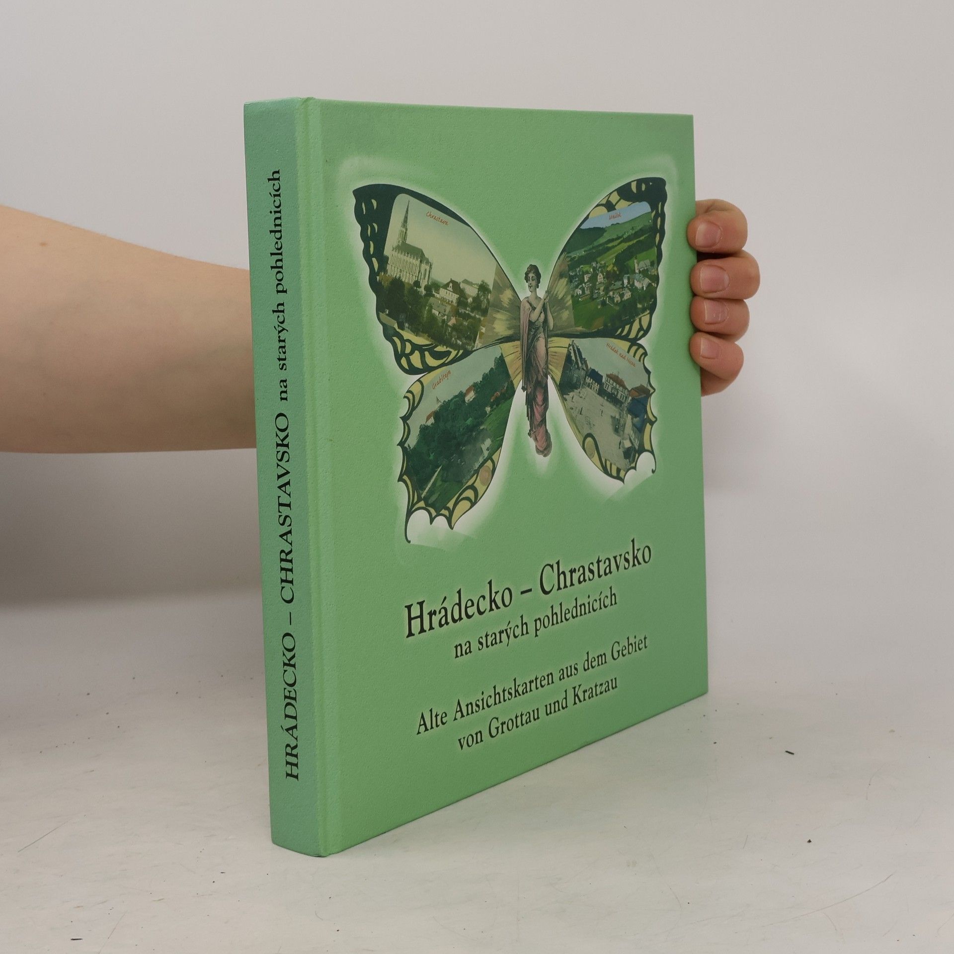 Vitalij Marek Hrádecko-Chrastavsko na starých pohlednicích. Alte Ansichtskarten aus dem Gebiet von Grottau und Kratzau