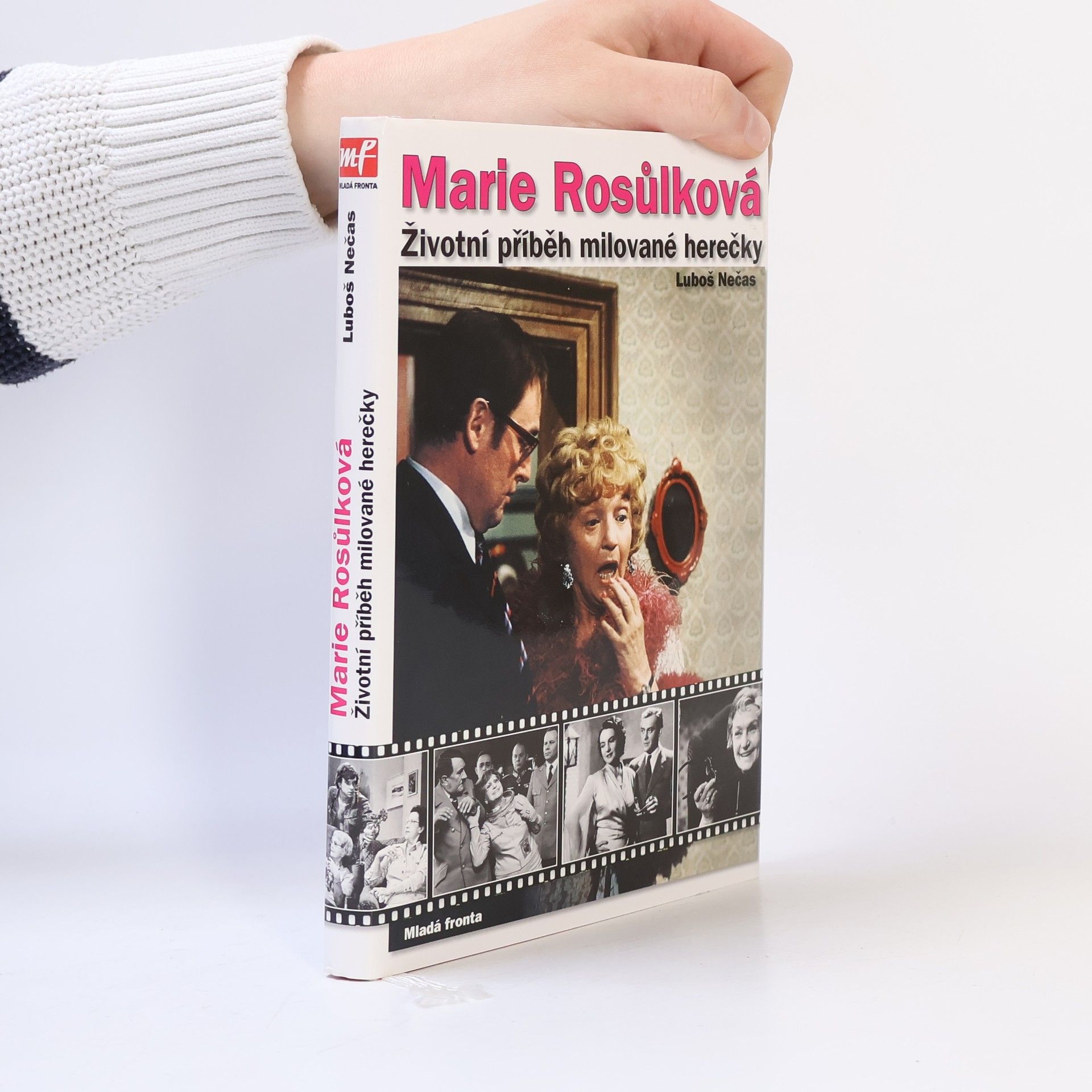 Luboš Nečas Marie Rosůlková aneb "Meryčka na scénu...". Životní příběh milované herečky