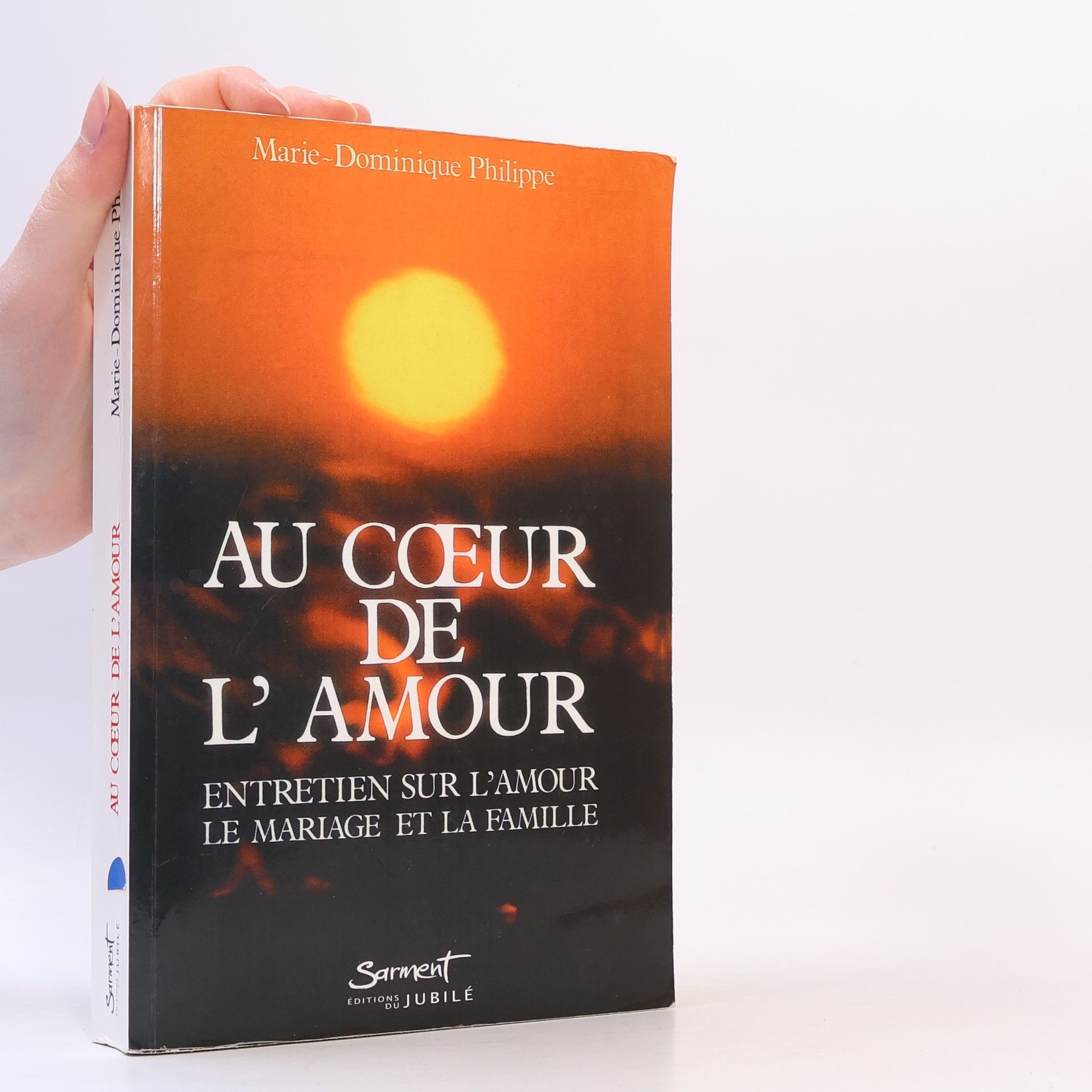 Marie-Dominique Philippe Au cœur de l'amour