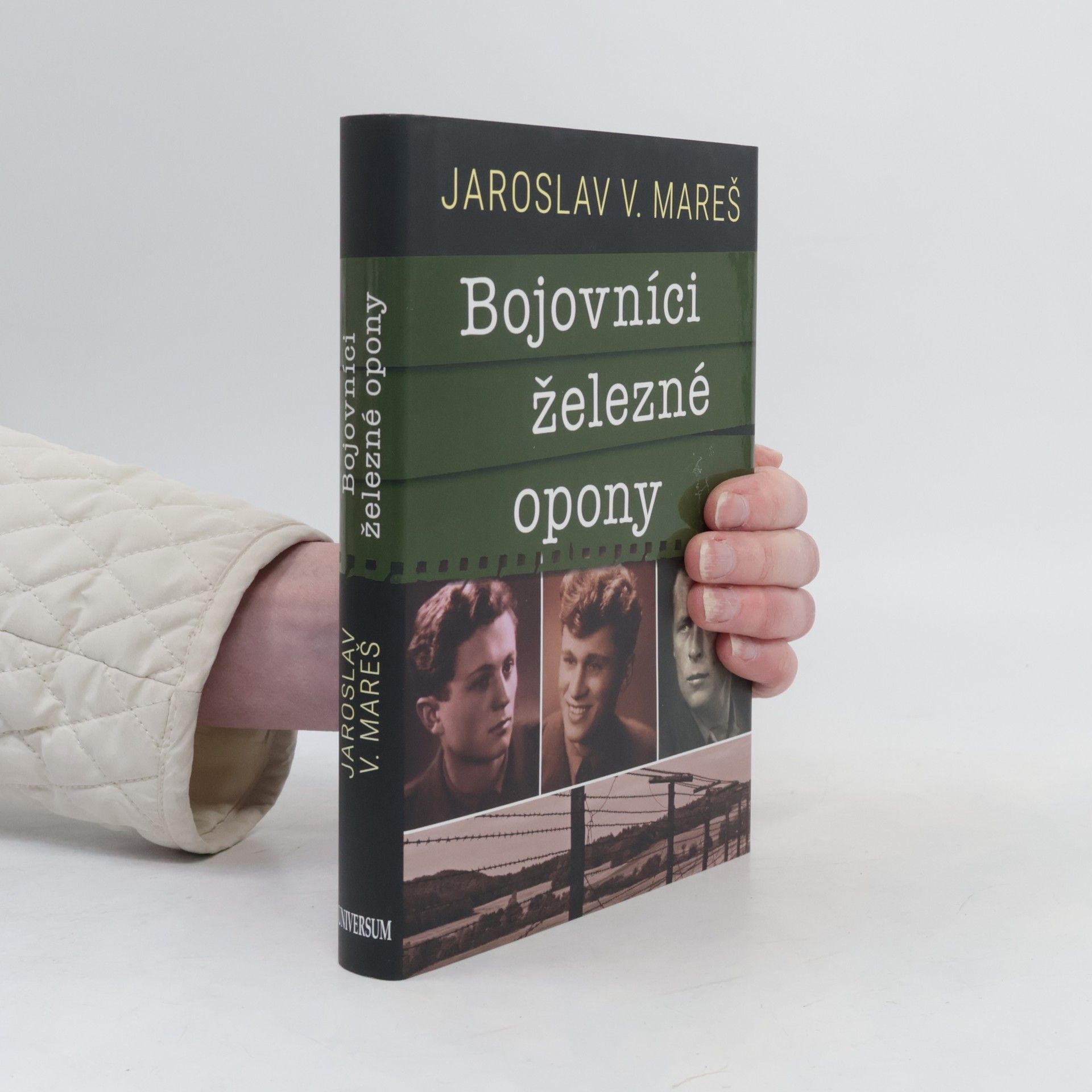 Jaroslav V. Mareš Bojovníci železné opony