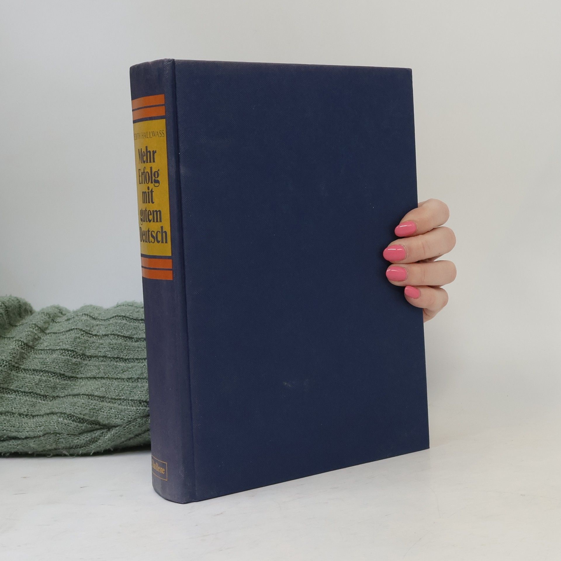 Edith Hallwass Mehr Erfolg mit gutem Deutsch