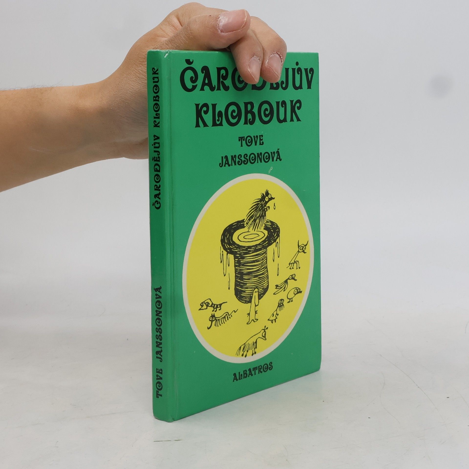 Tove Jansson Čarodějův klobouk