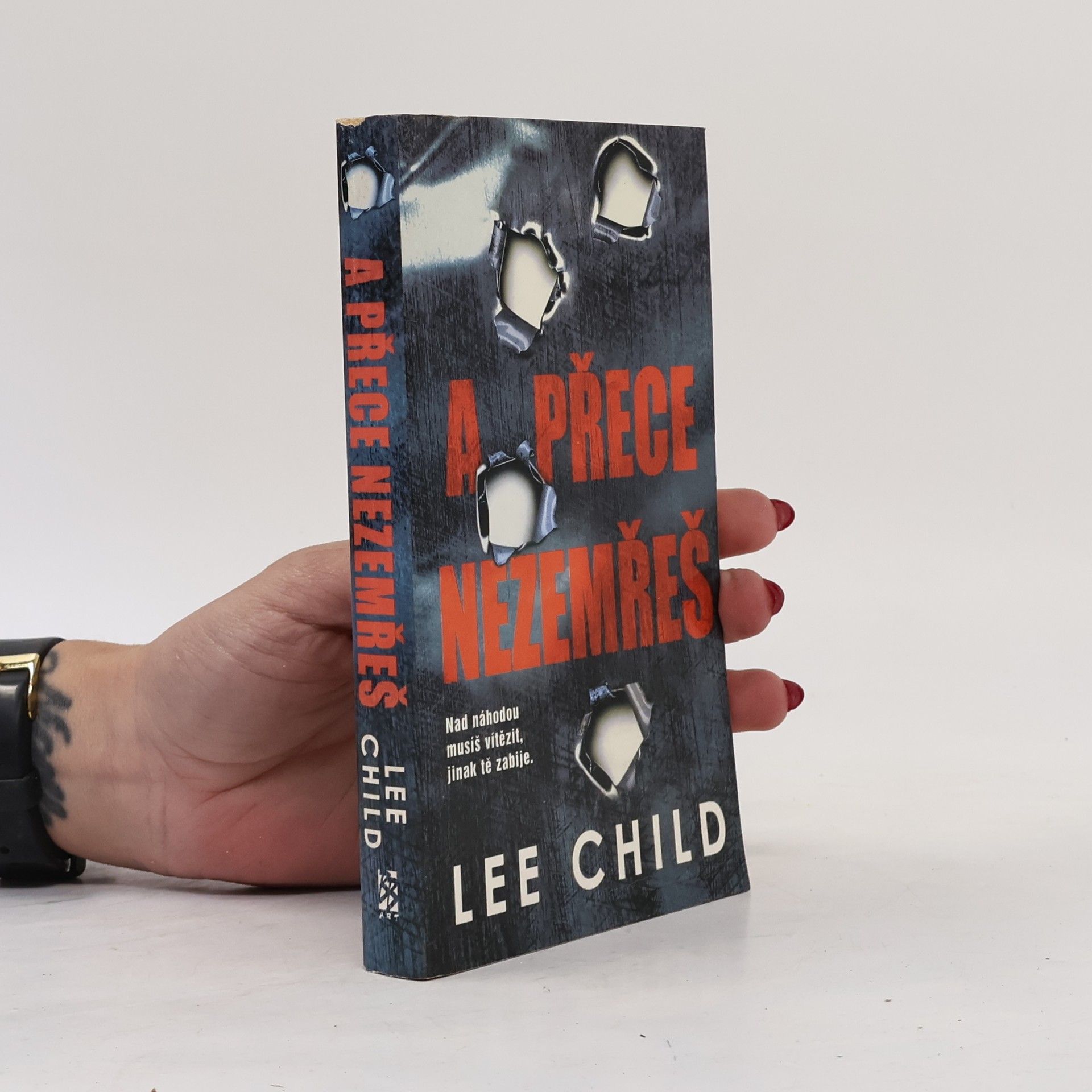 Lee Child A přece nezemřeš