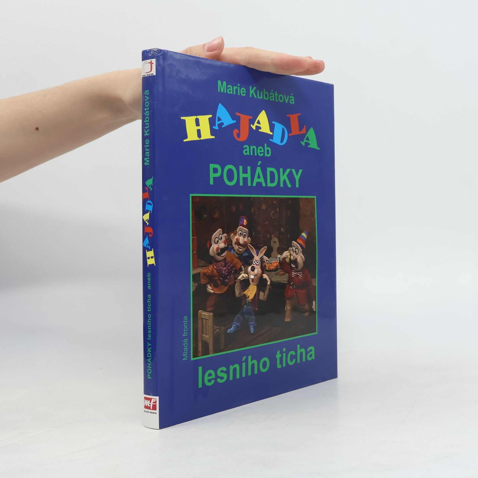 Marie Kubátová Hajadla aneb Pohádky lesního ticha