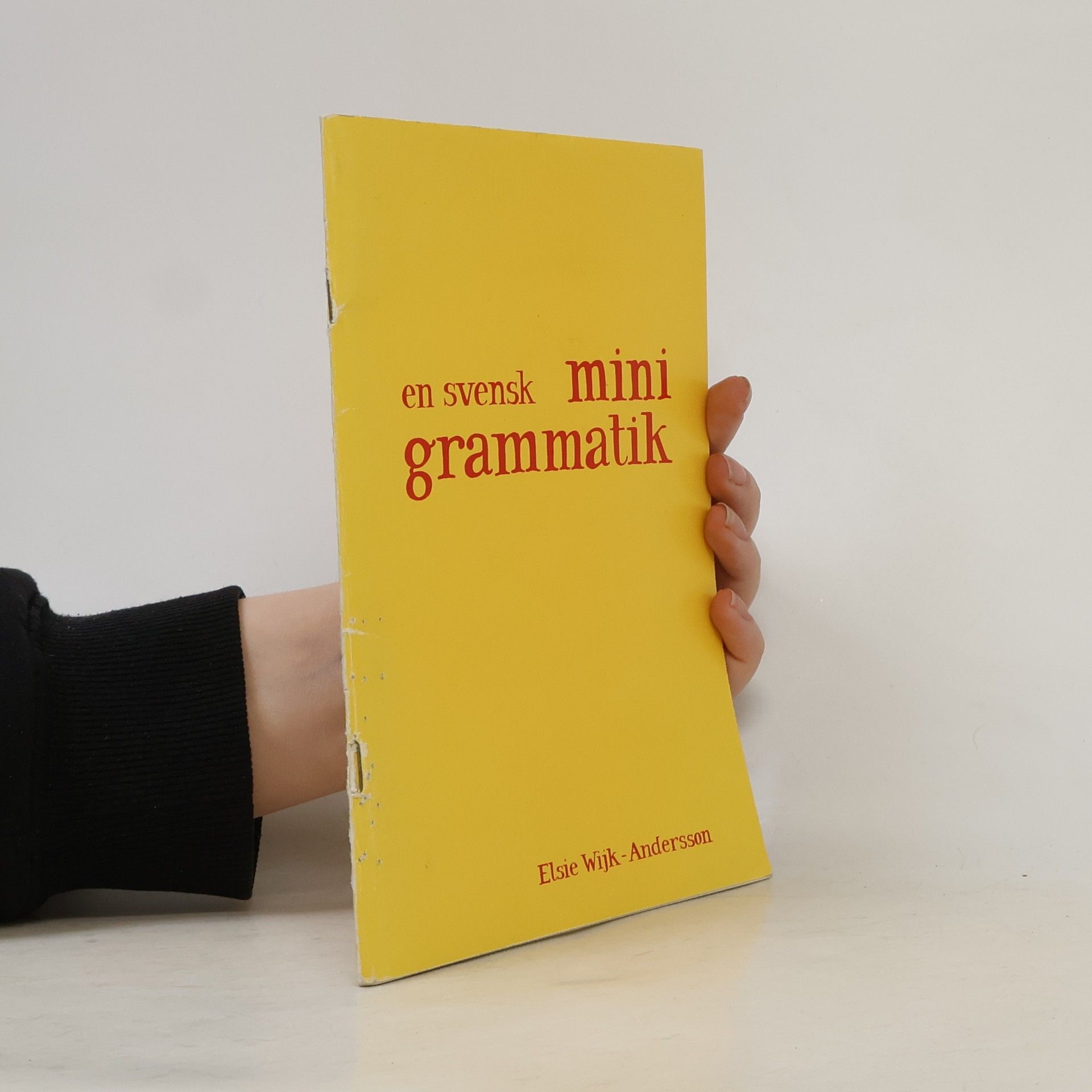 Elsie Wijk-Andersson En svensk minigrammatik