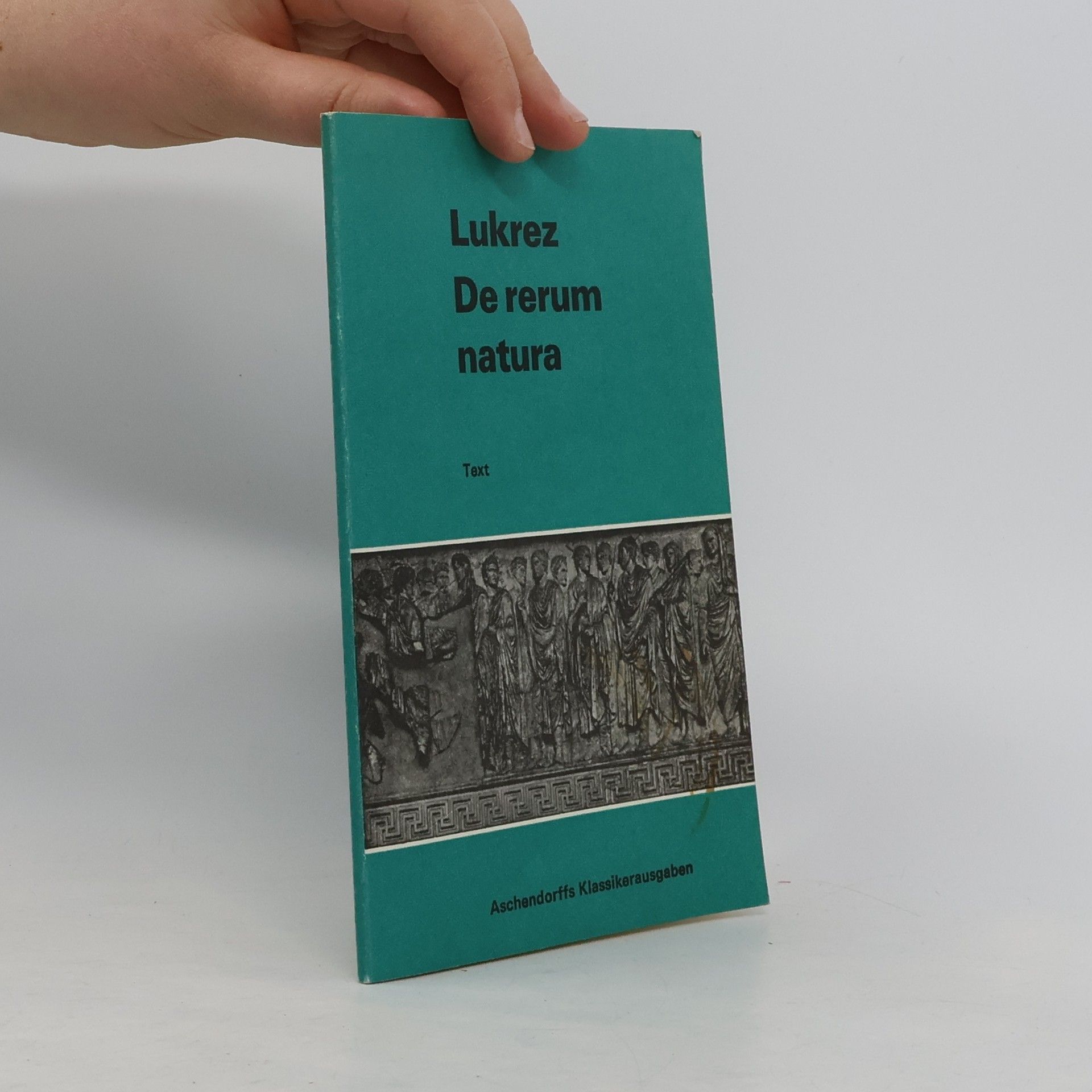 Titus Lucretius Carus De rerum natura