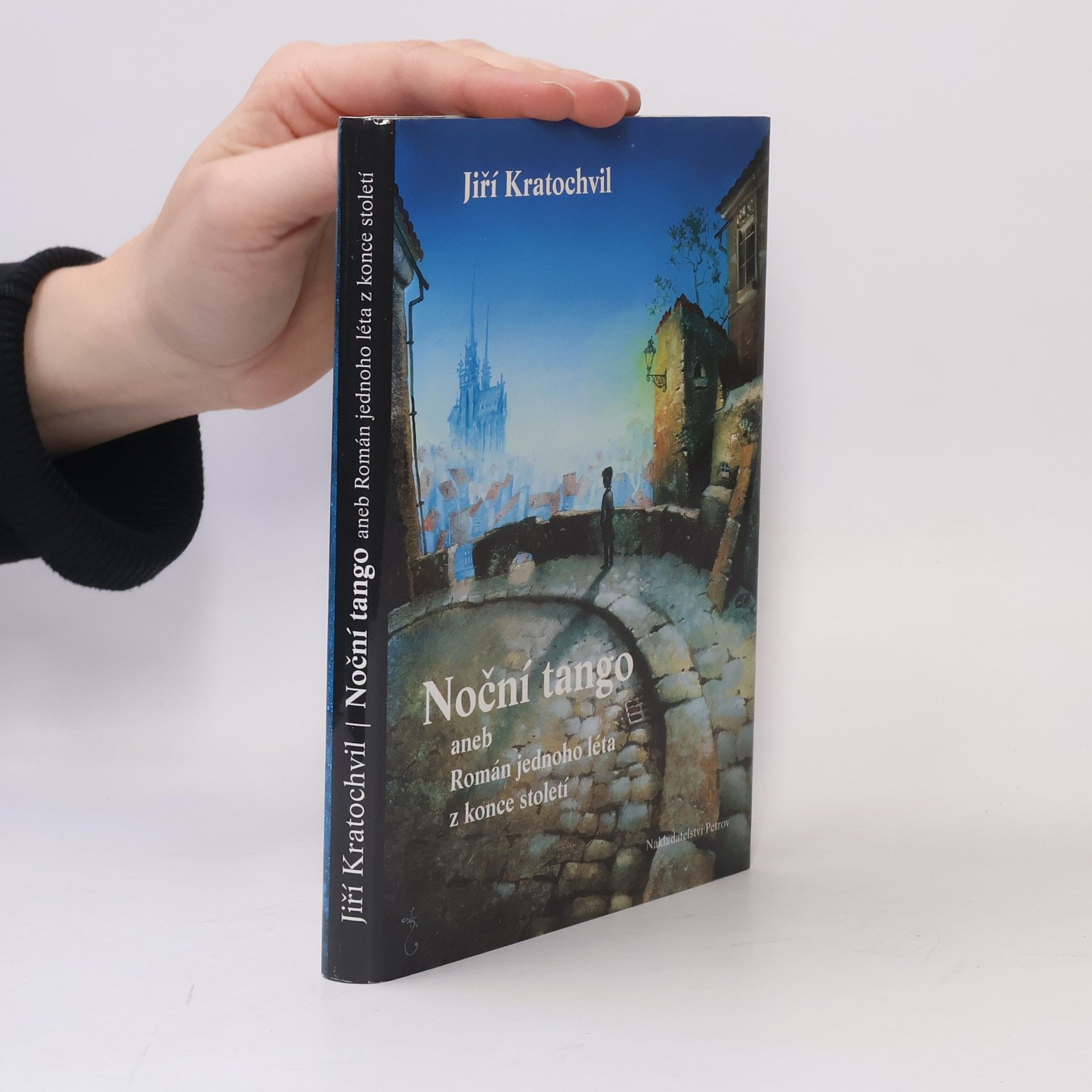Jiří Kratochvil Noční tango aneb Román jednoho léta z konce století