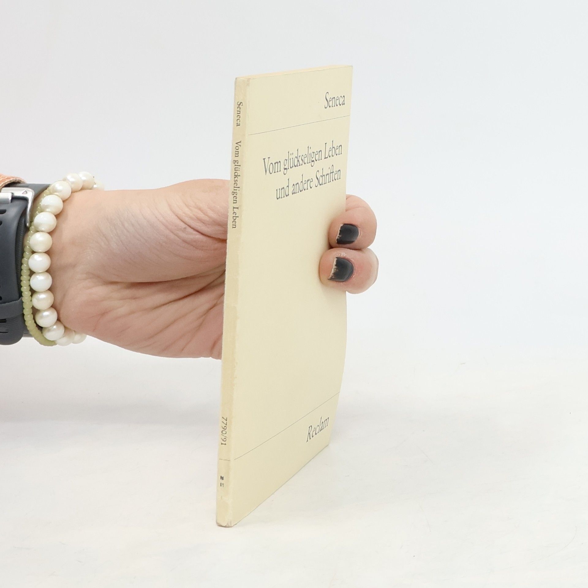 Lucius A. Seneca Vom glückseligen Leben und andere Schriften