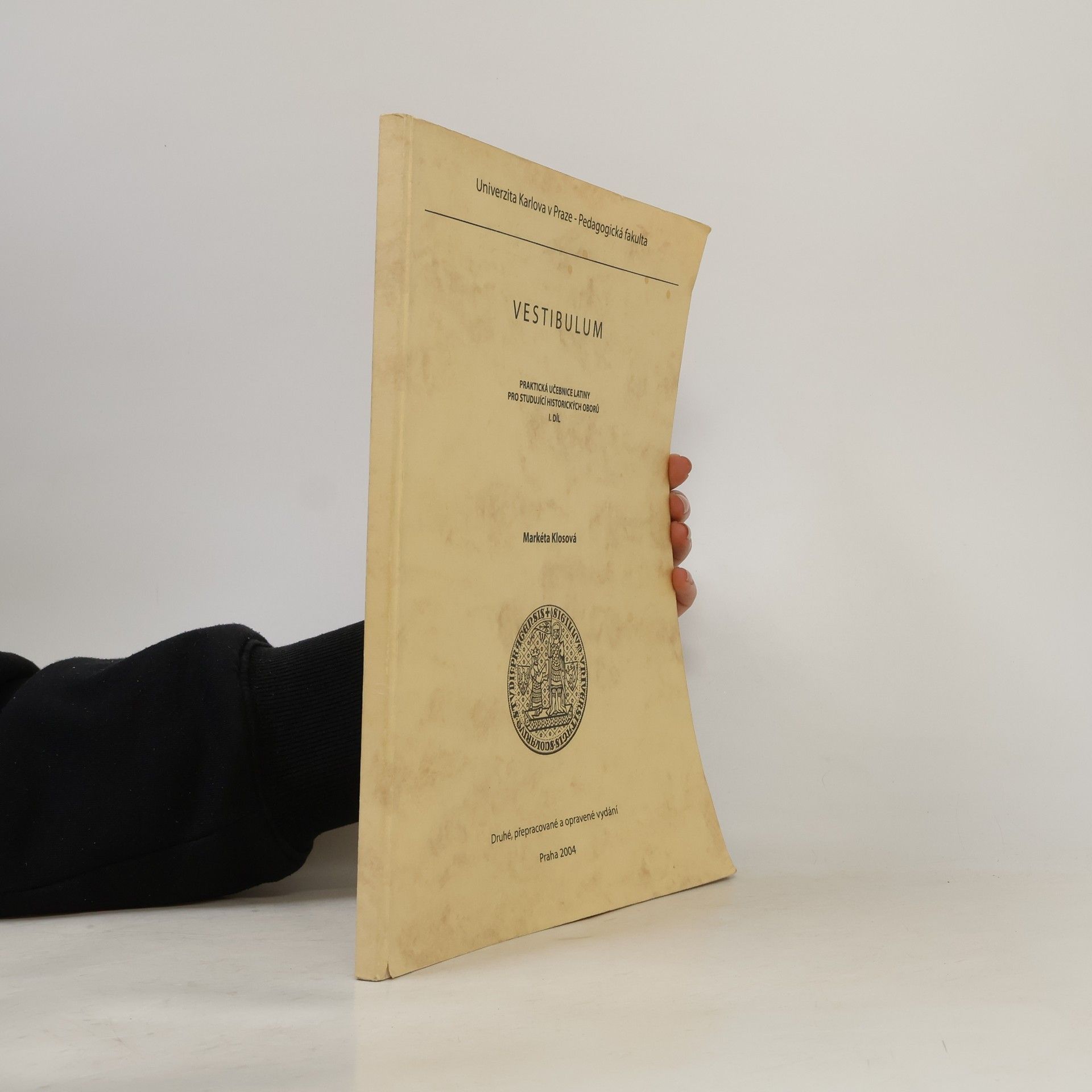 Markéta Klosová Vestibulum. Praktická učebnice latiny pro studující historických oborů 1. díl