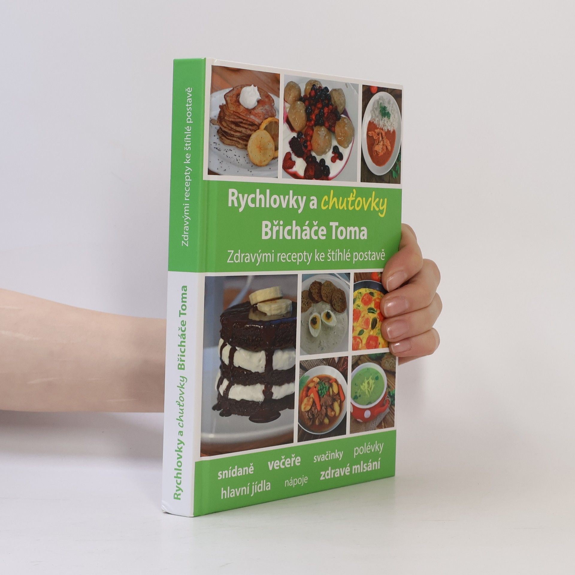 Tomáš Kosačík Rychlovky a chuťovky Břicháče Toma