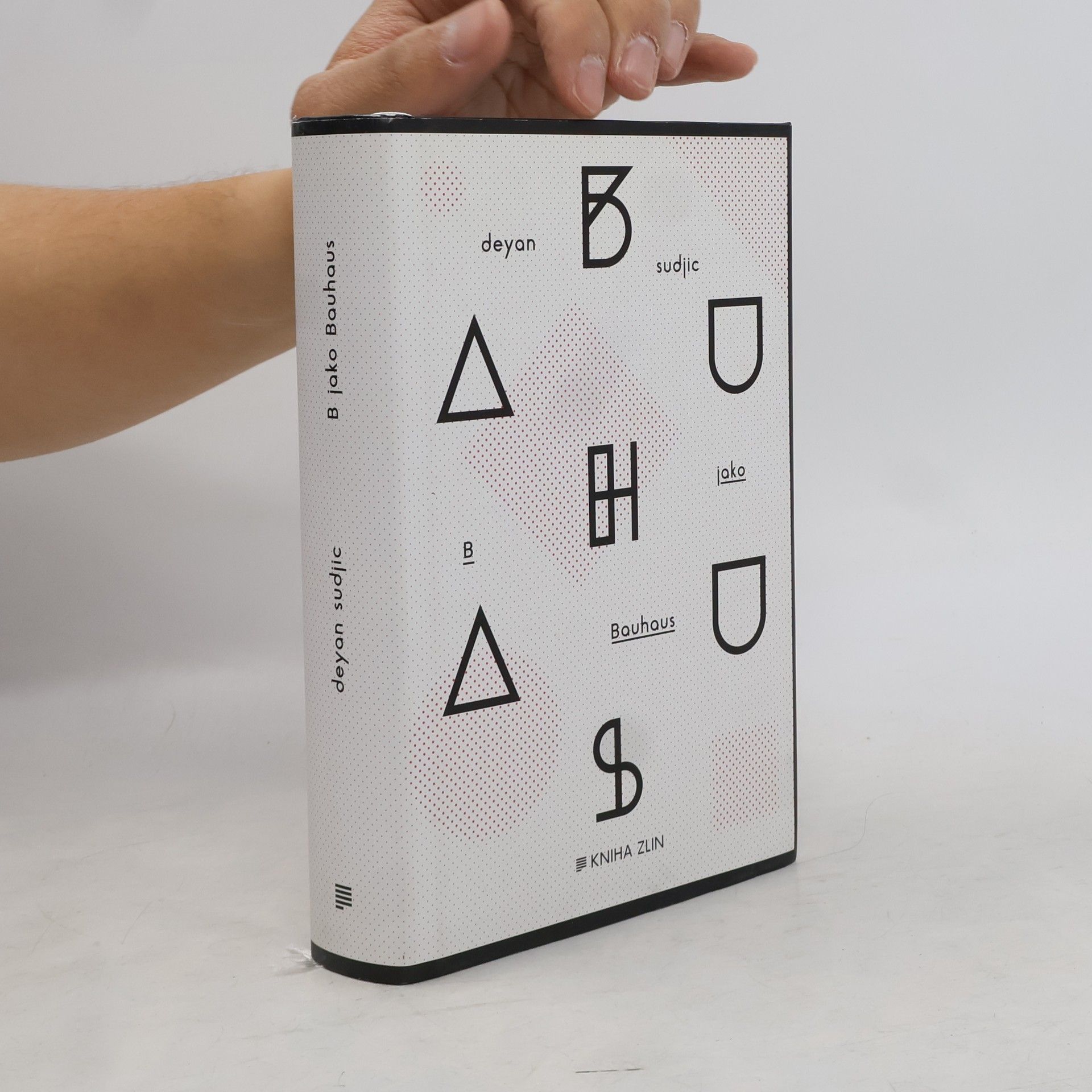 Deyan Sudjic B jako Bauhaus