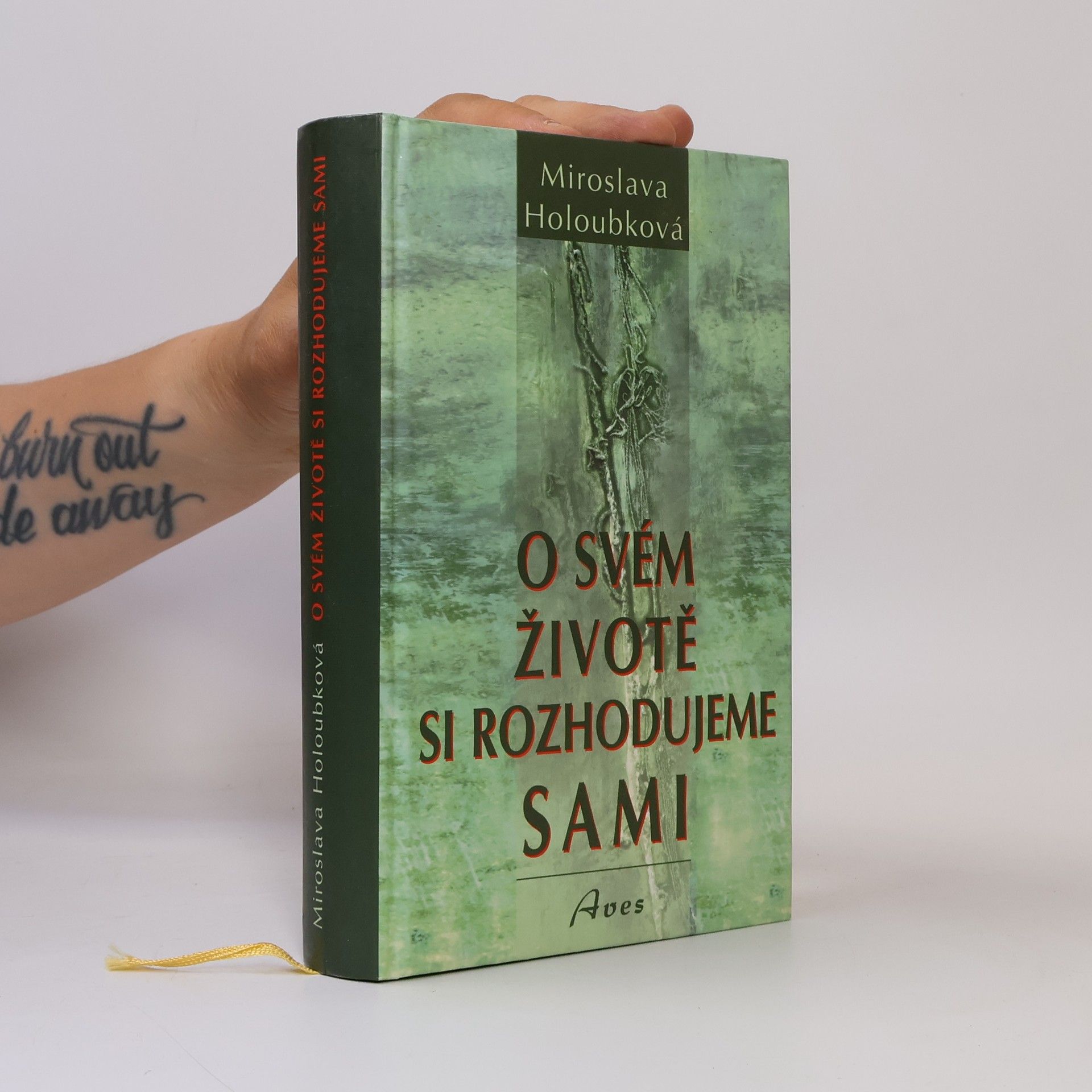Miroslava Holoubková O svém životě si rozhodujeme sami