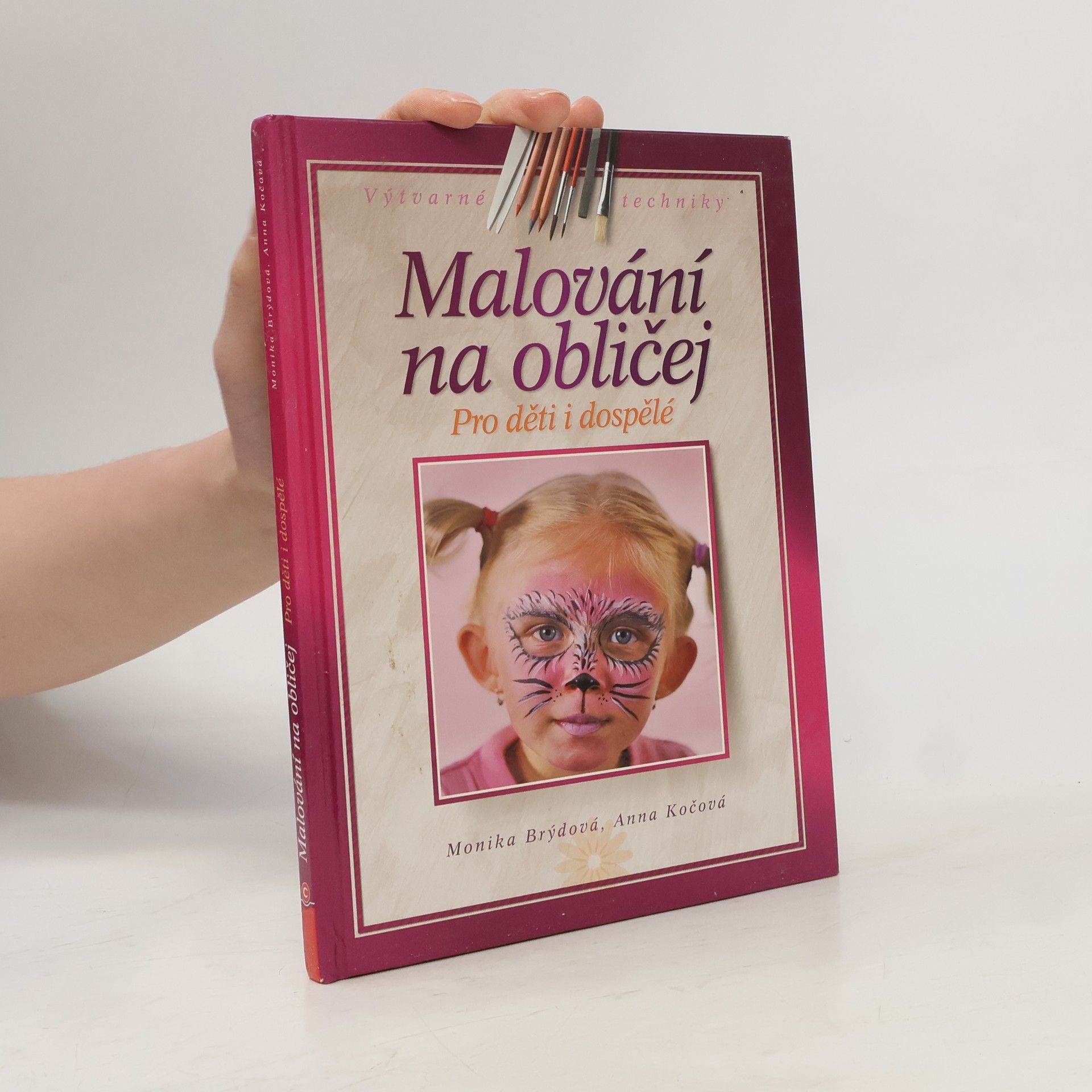 Anna Kočová Malování na obličej: Pro děti a dospělé