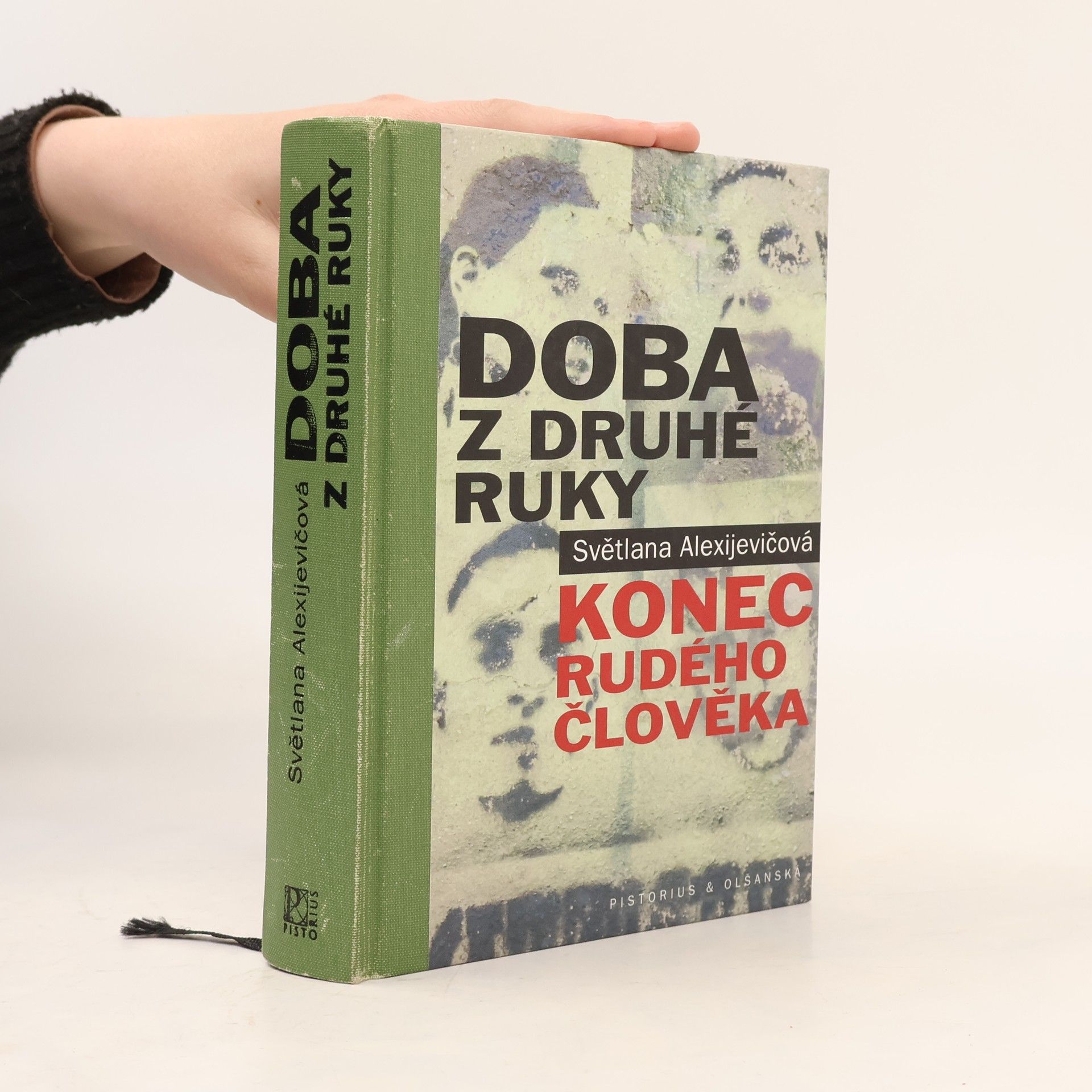 Světlana Alexandrovna Alexijevič Doba z druhé ruky. Konec rudého člověka