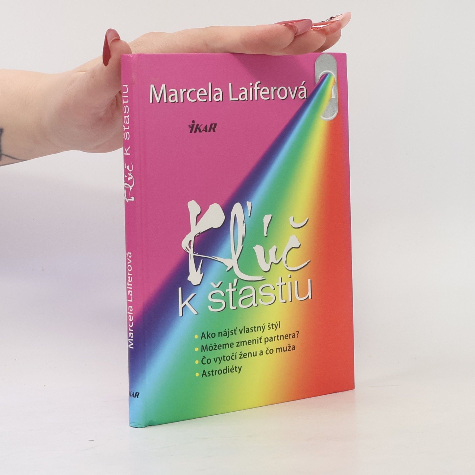 Marcela Laiferová Kľúč k šťastiu