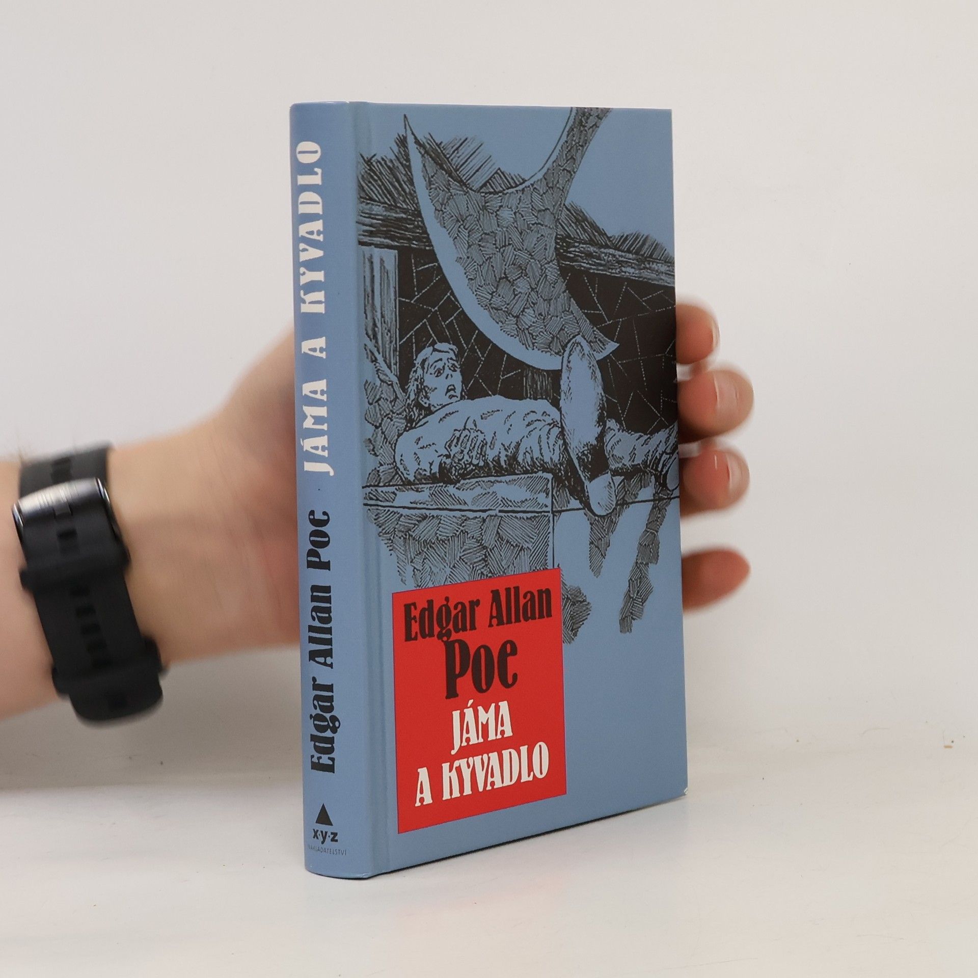Edgar Allan Poe Jáma & kyvadlo a jiné fantastické příběhy