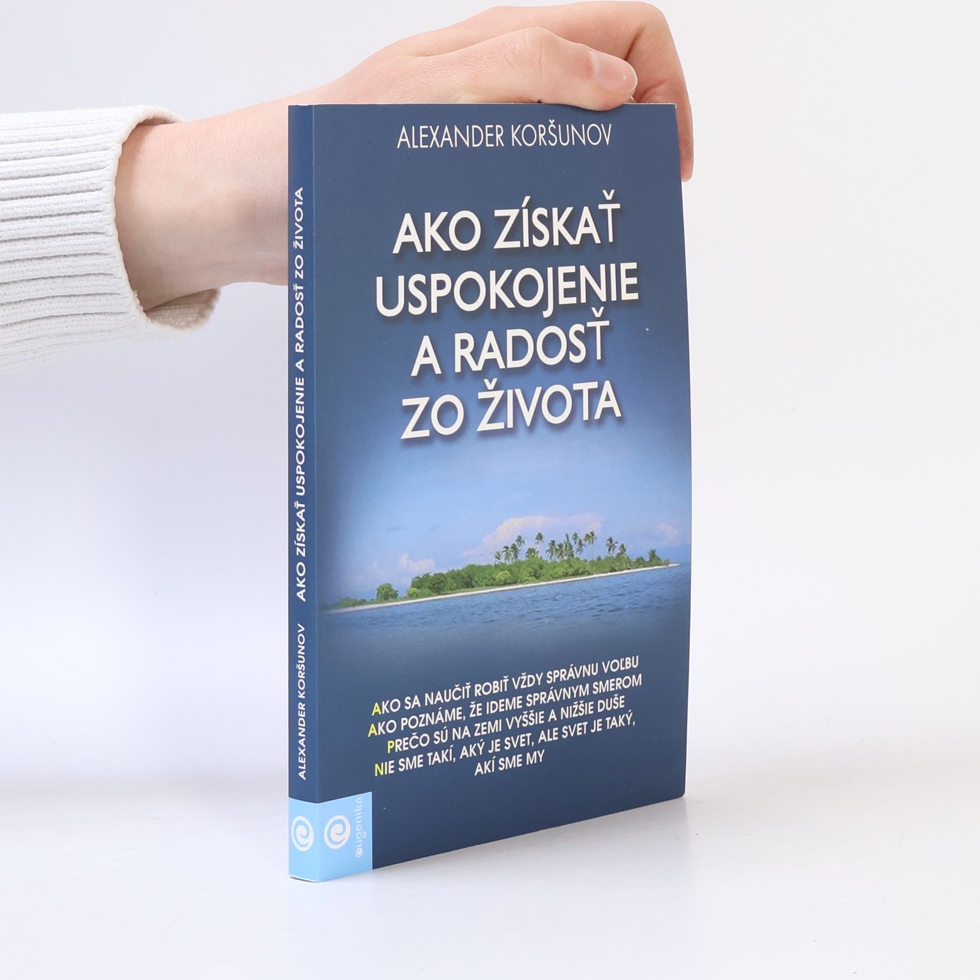 Ako získať uspokojenie a radosť zo života