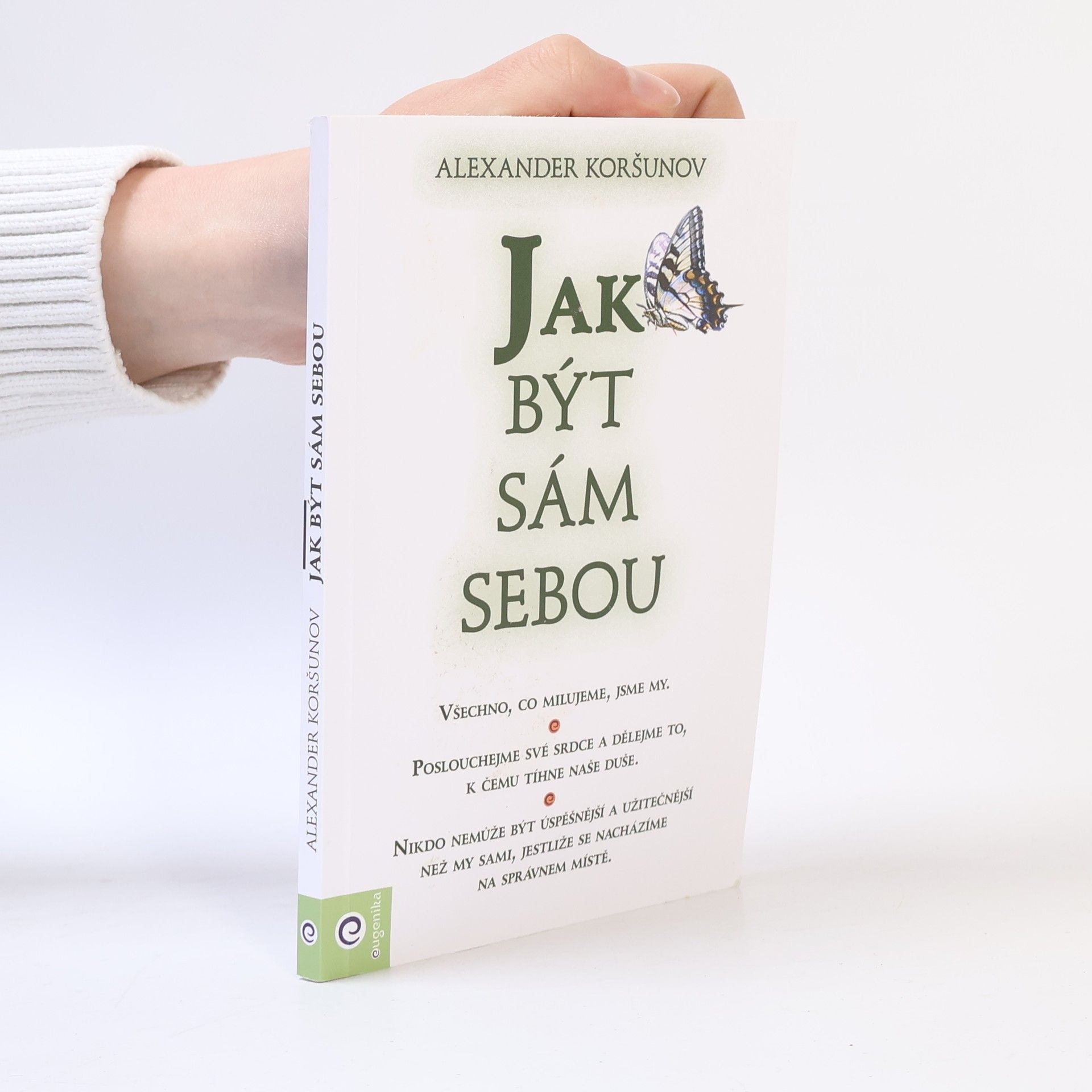 Alexander Koršunov Jak být sám sebou