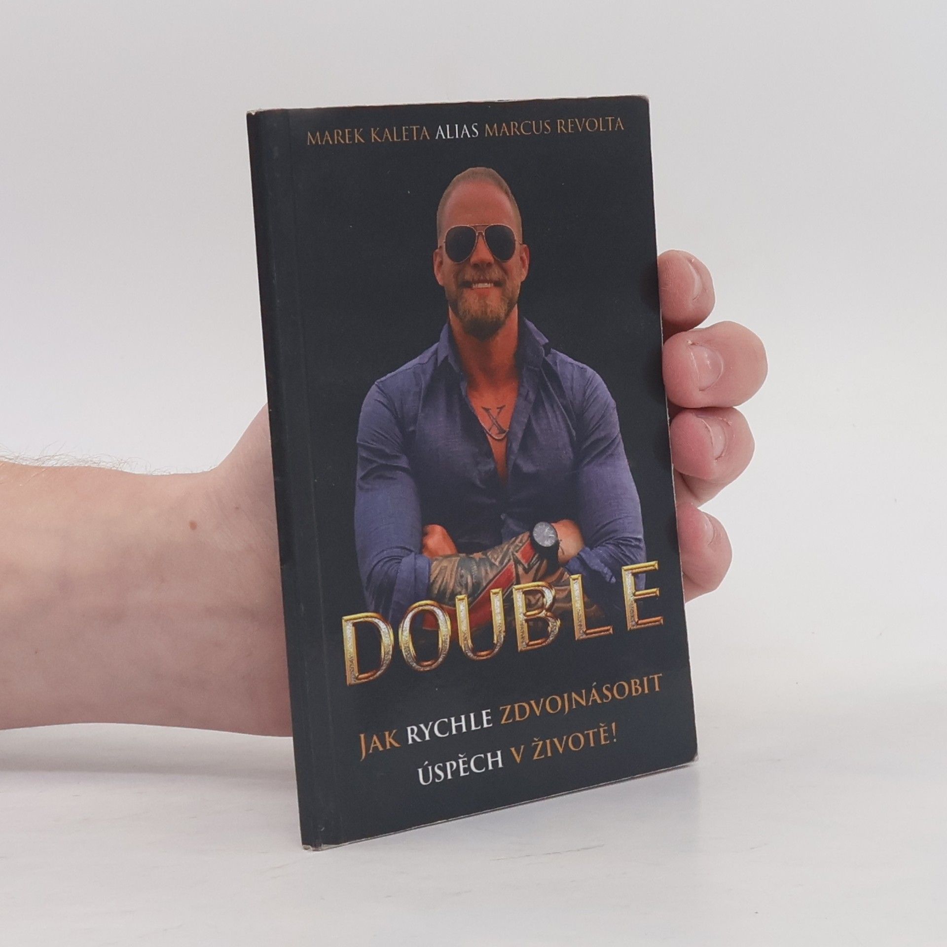 Marek Kaleta Double: Jak rychle zdvojnásobit úspěch v životě