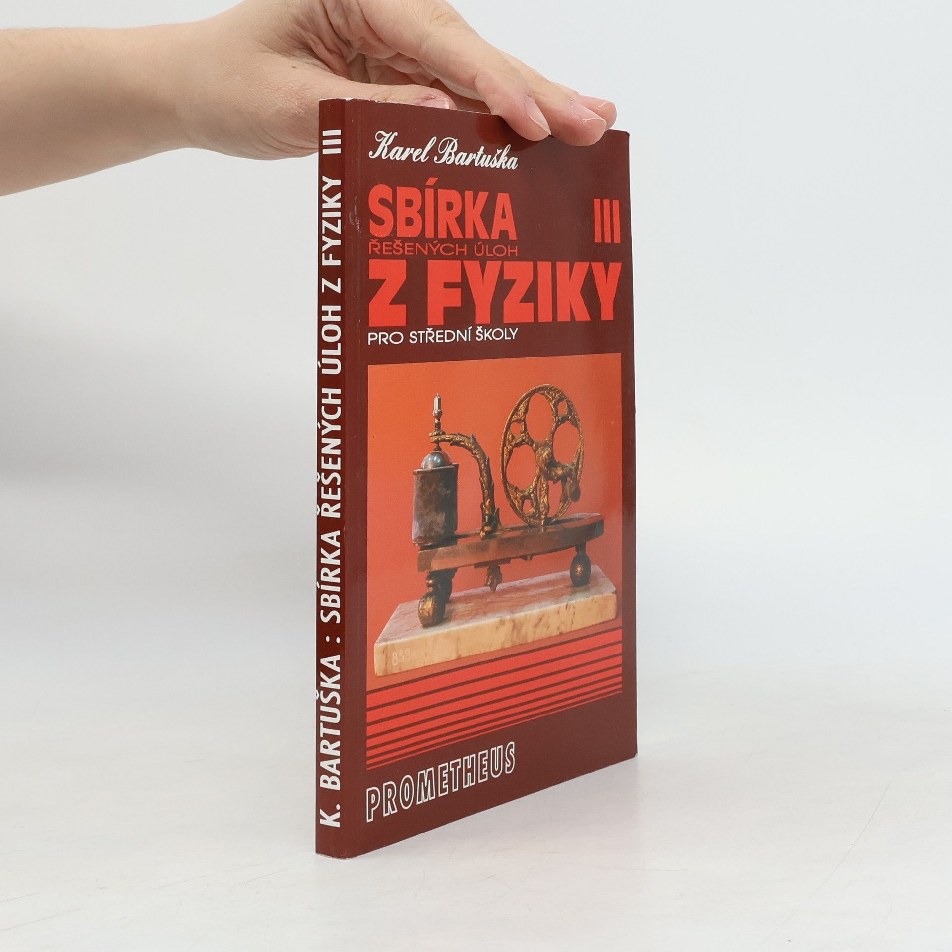 Karel Bartuška Sbírka řešených úloh z fyziky pro střední školy III