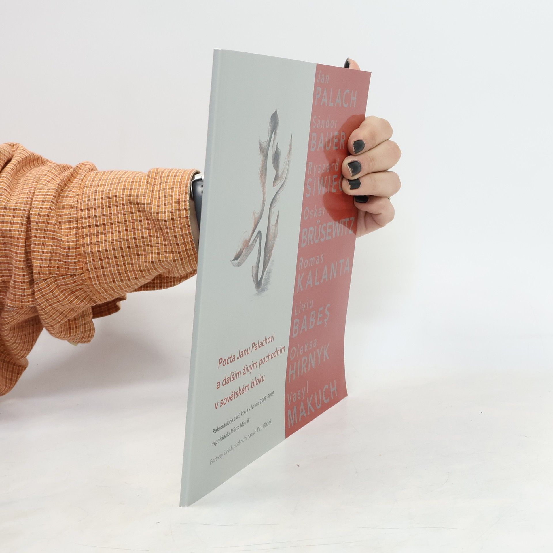 Petr Blažek Pocta Janu Palachovi a dalším živým pochodním v sovětském bloku