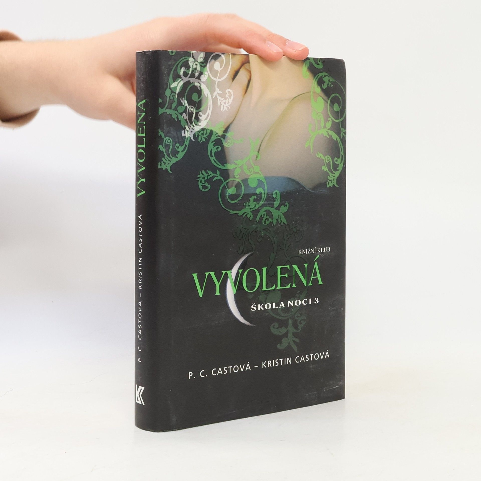 Phyllis Christine Cast Škola noci. 3, Vyvolená