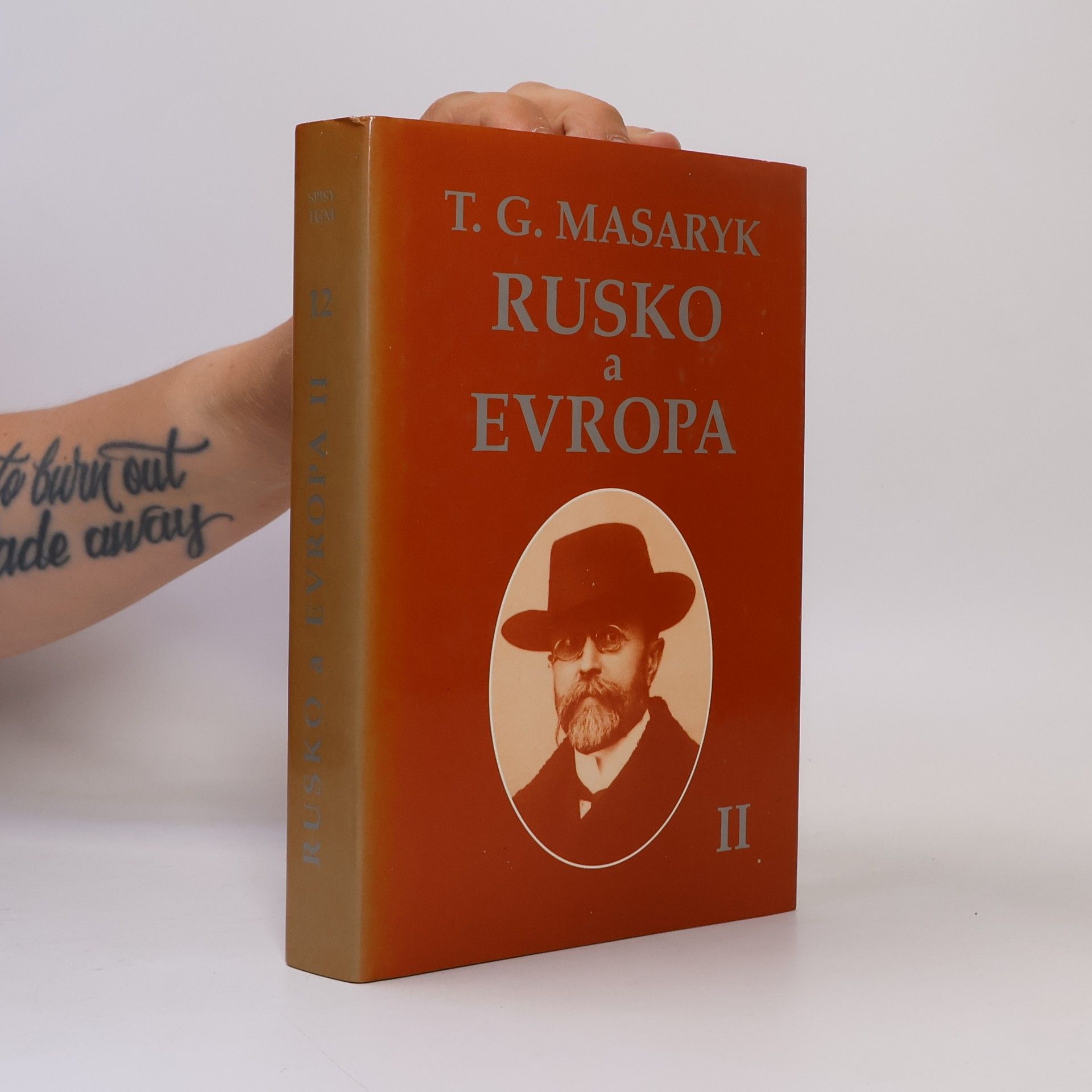 Tomáš Garrigue Masaryk Rusko a Evropa II.
