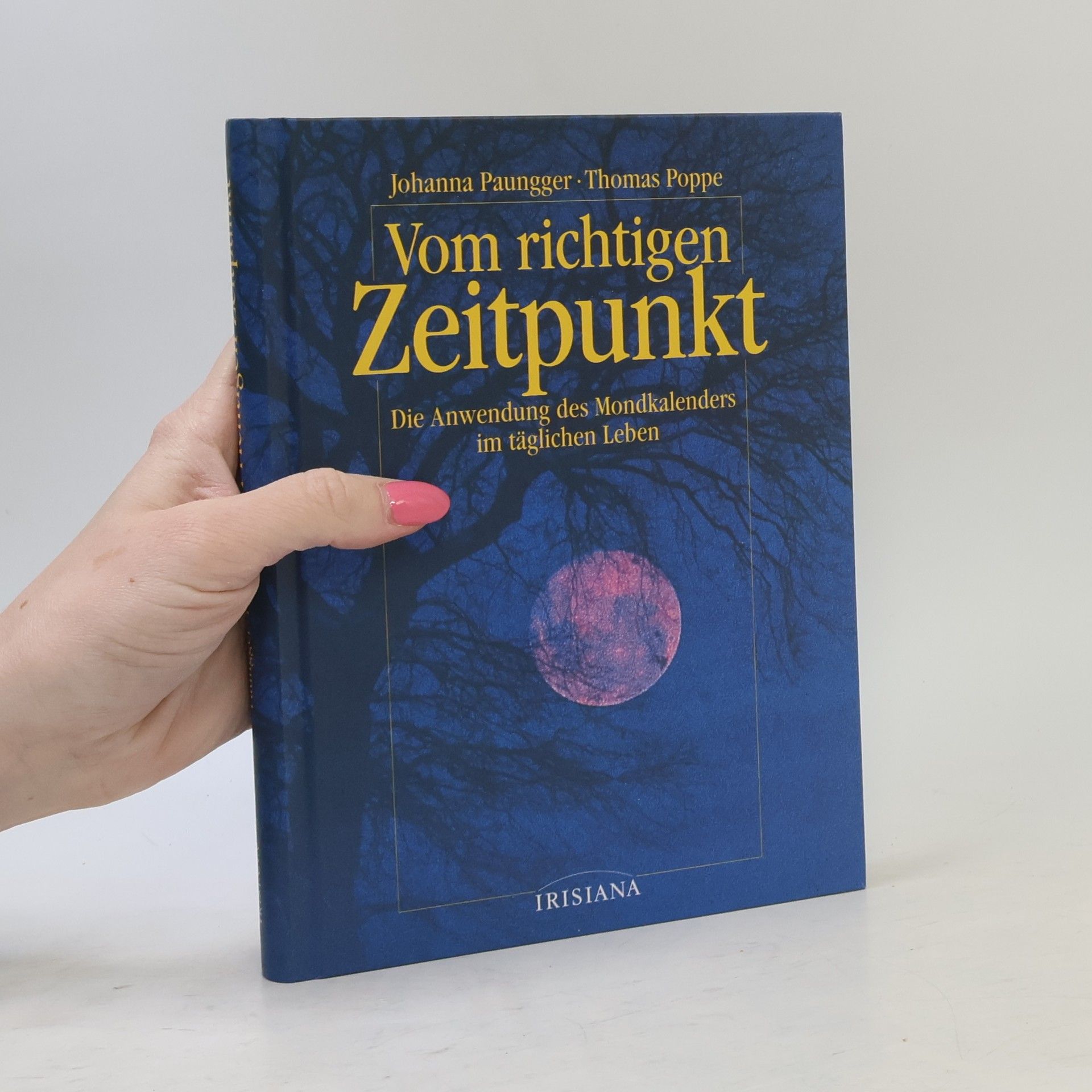 Johanna Paungger Vom richtigen Zeitpunkt