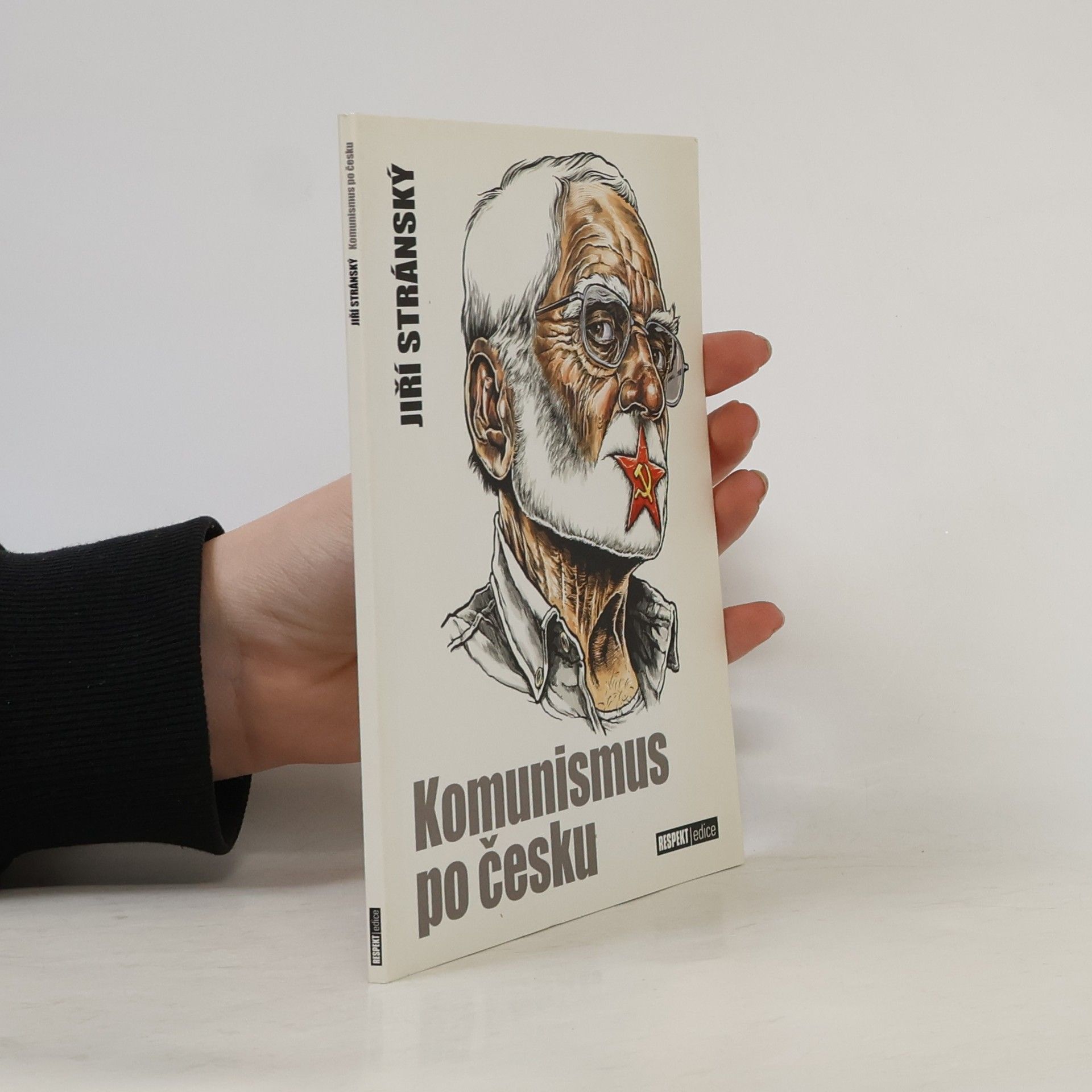 Jiří Stránský Komunismus po česku