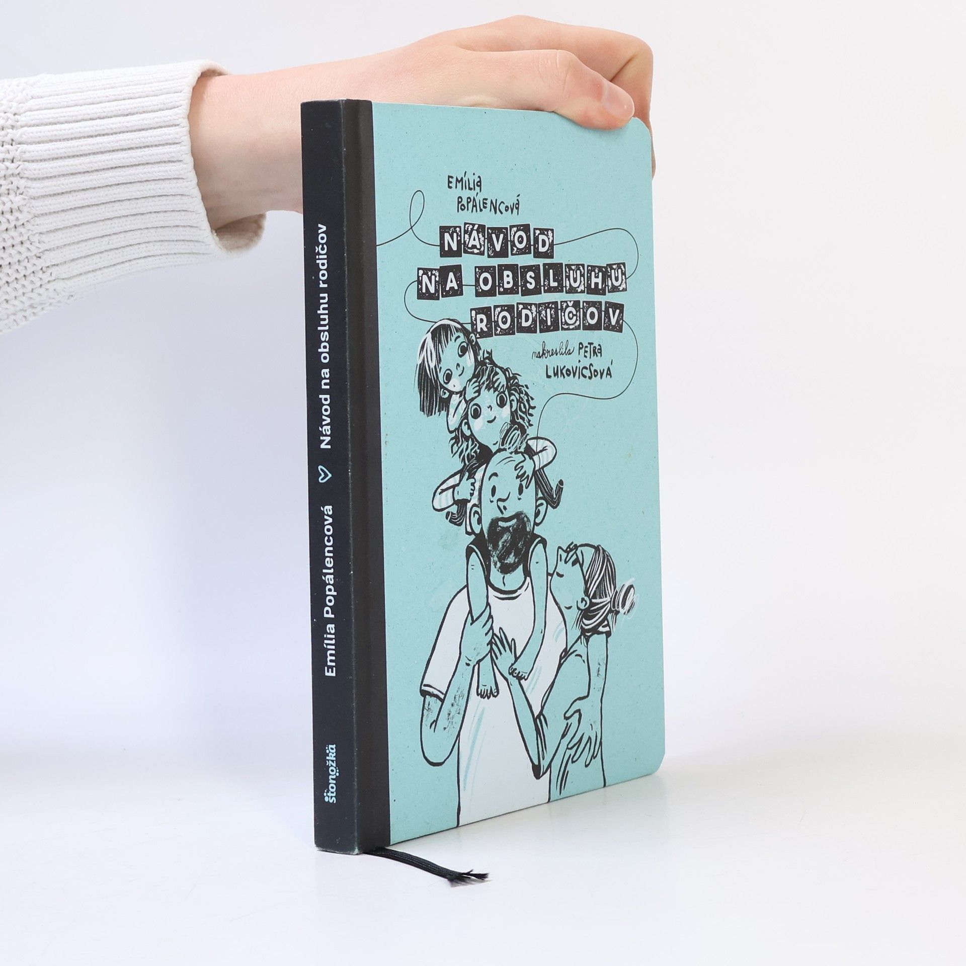 Emília Popálencová Návod na obsluhu rodičov