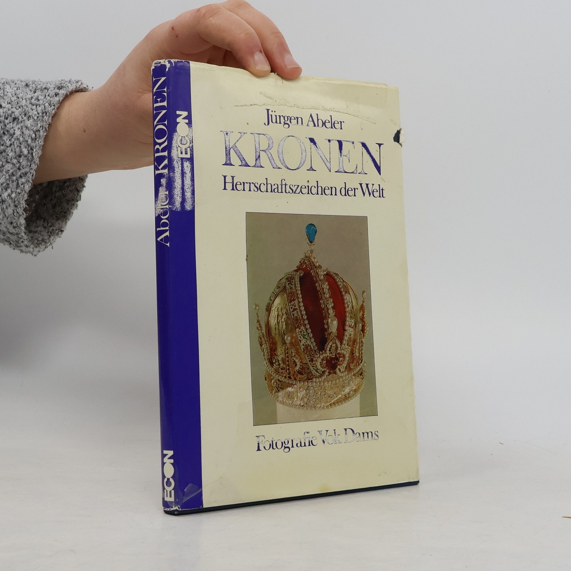 Jürgen Abeler Kronen. Herrschaftszeichen der Welt