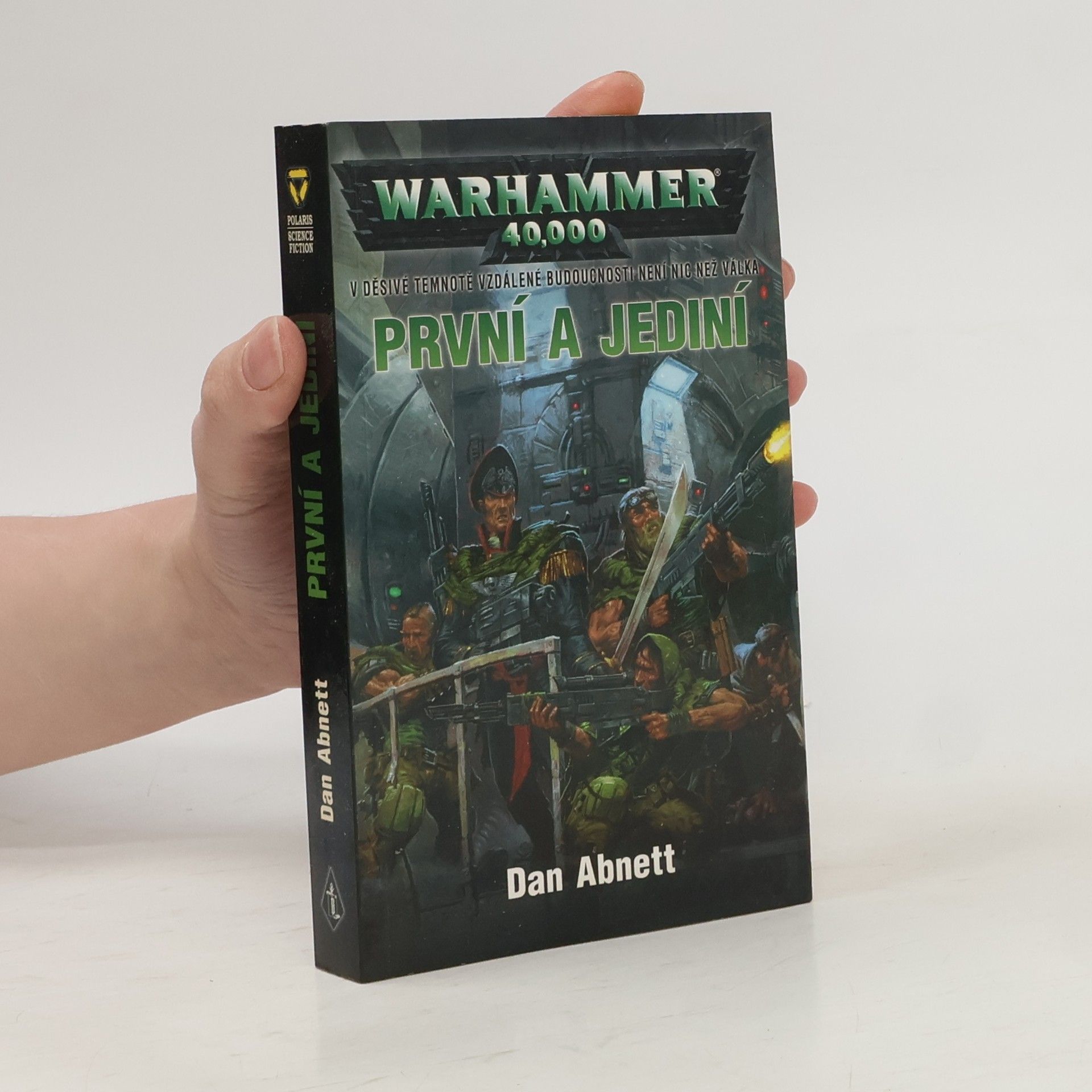 Dan Abnett První a jediní