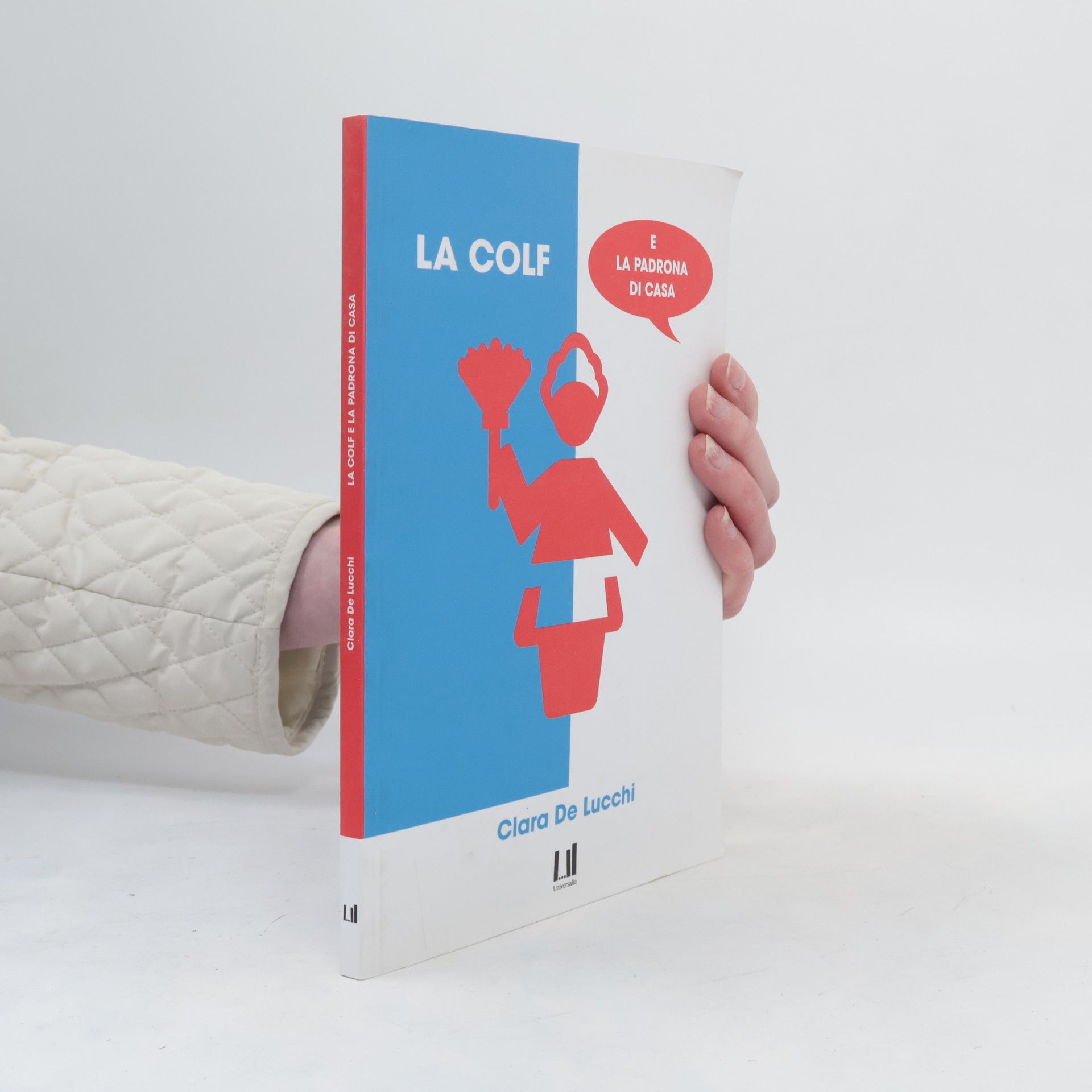 Clara De Lucchi La colf e la padrona di casa