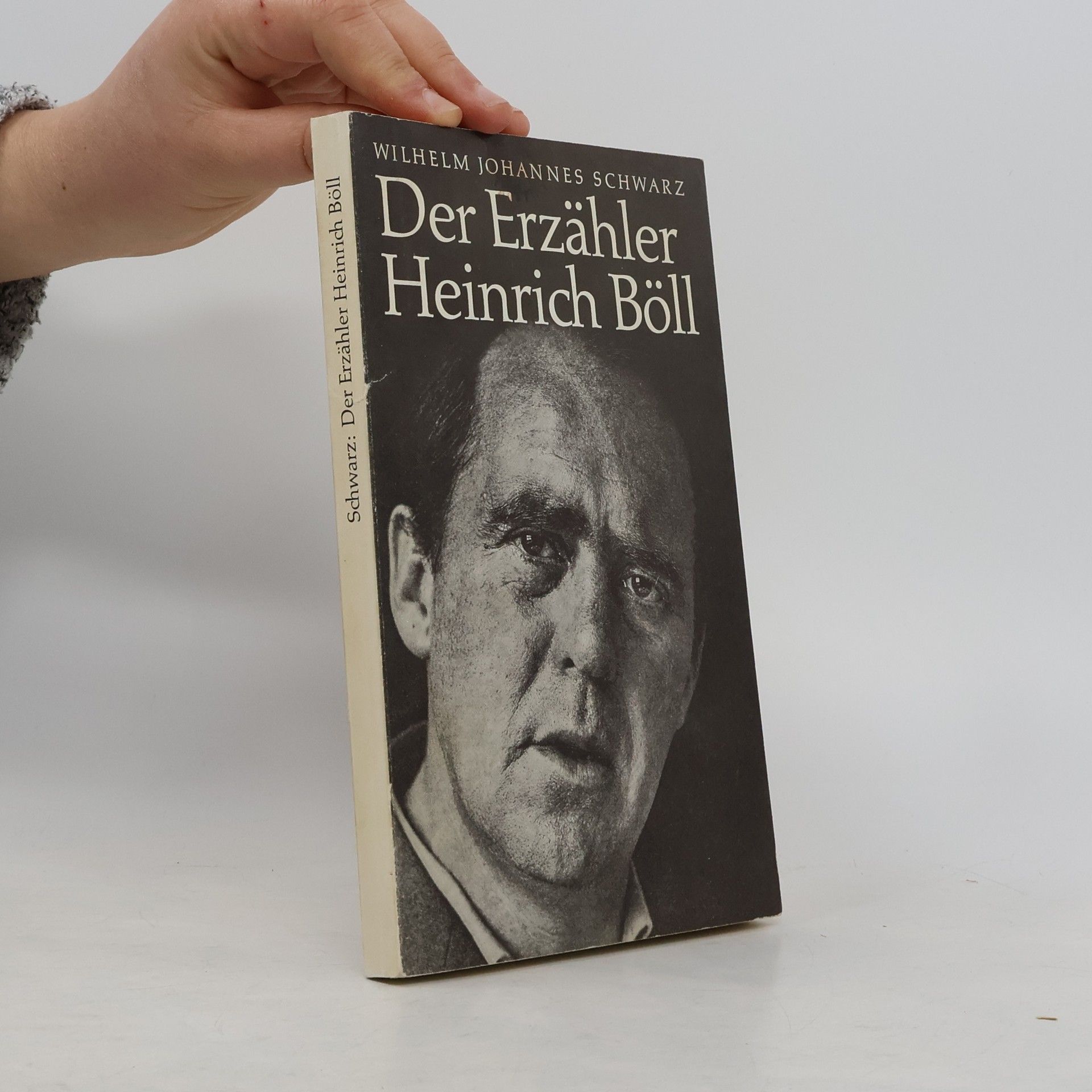 Wilhelm Johannes Schwarz Der Erzähler Heinrich Böll