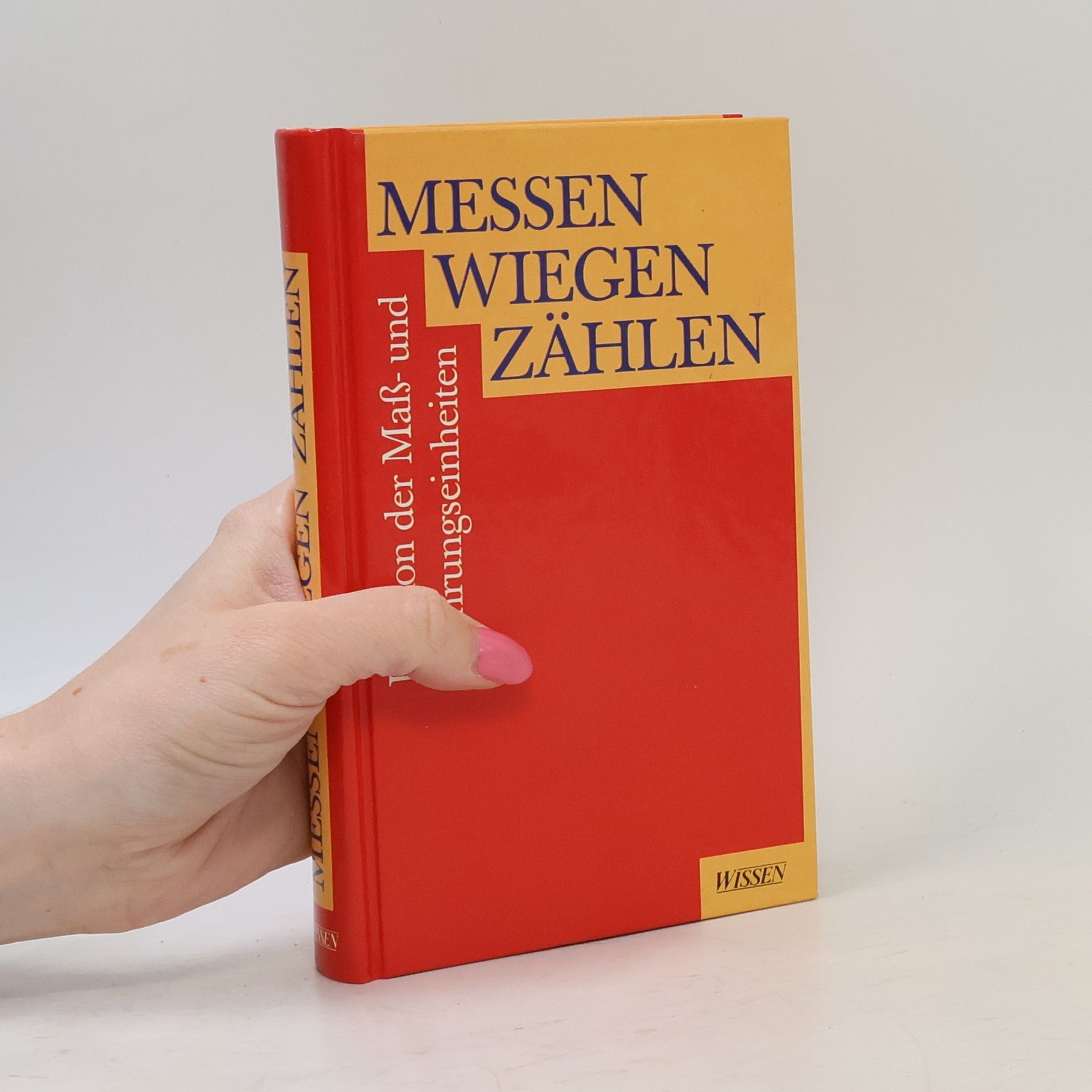 Messen, Wiegen, Zählen