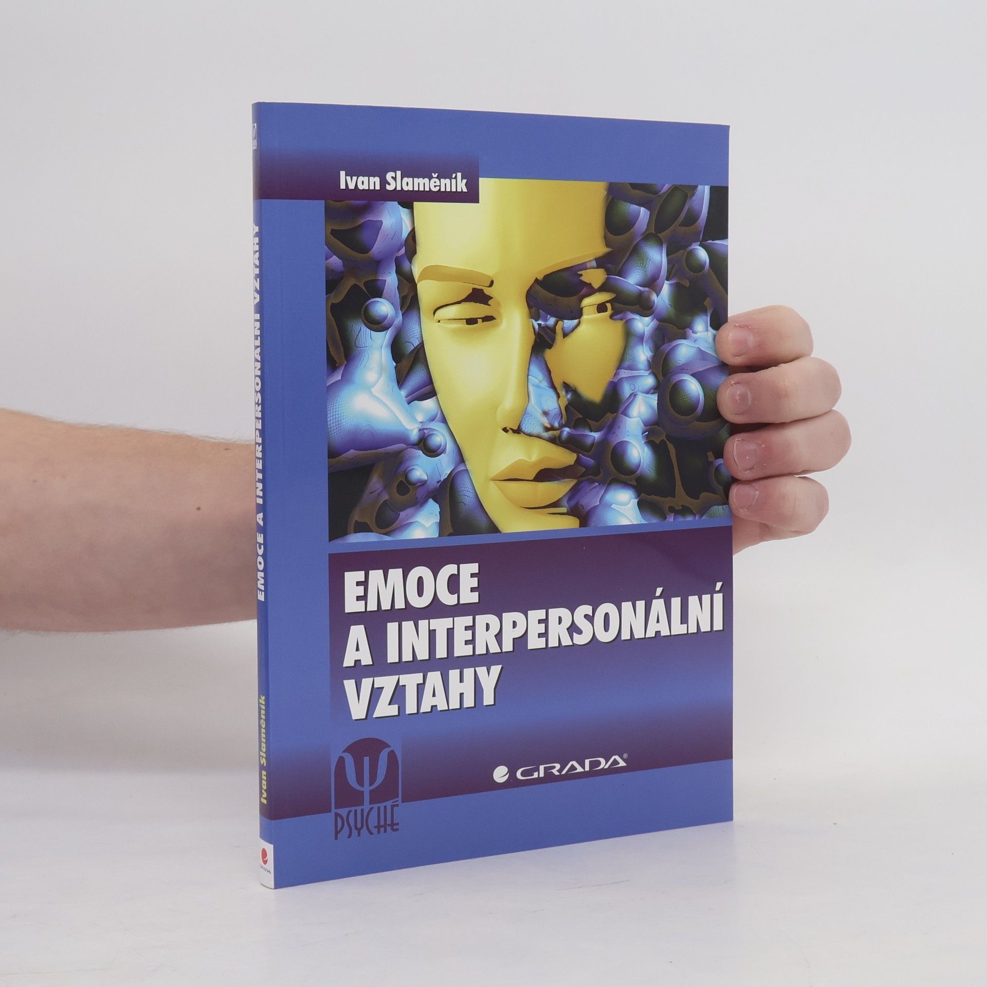 Ivan Slaměník Emoce a interpersonální vztahy