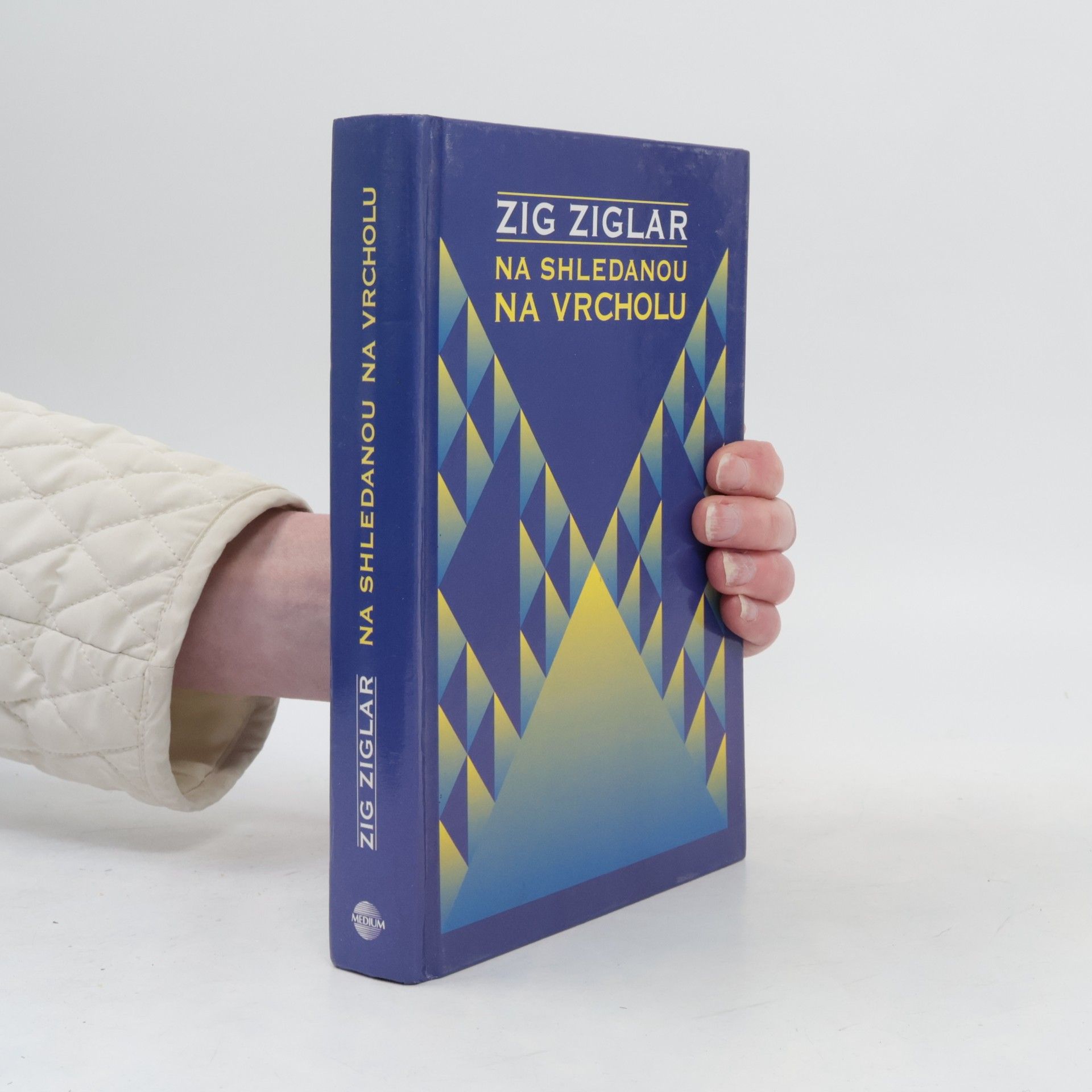 Zig Ziglar Na shledanou na vrcholu