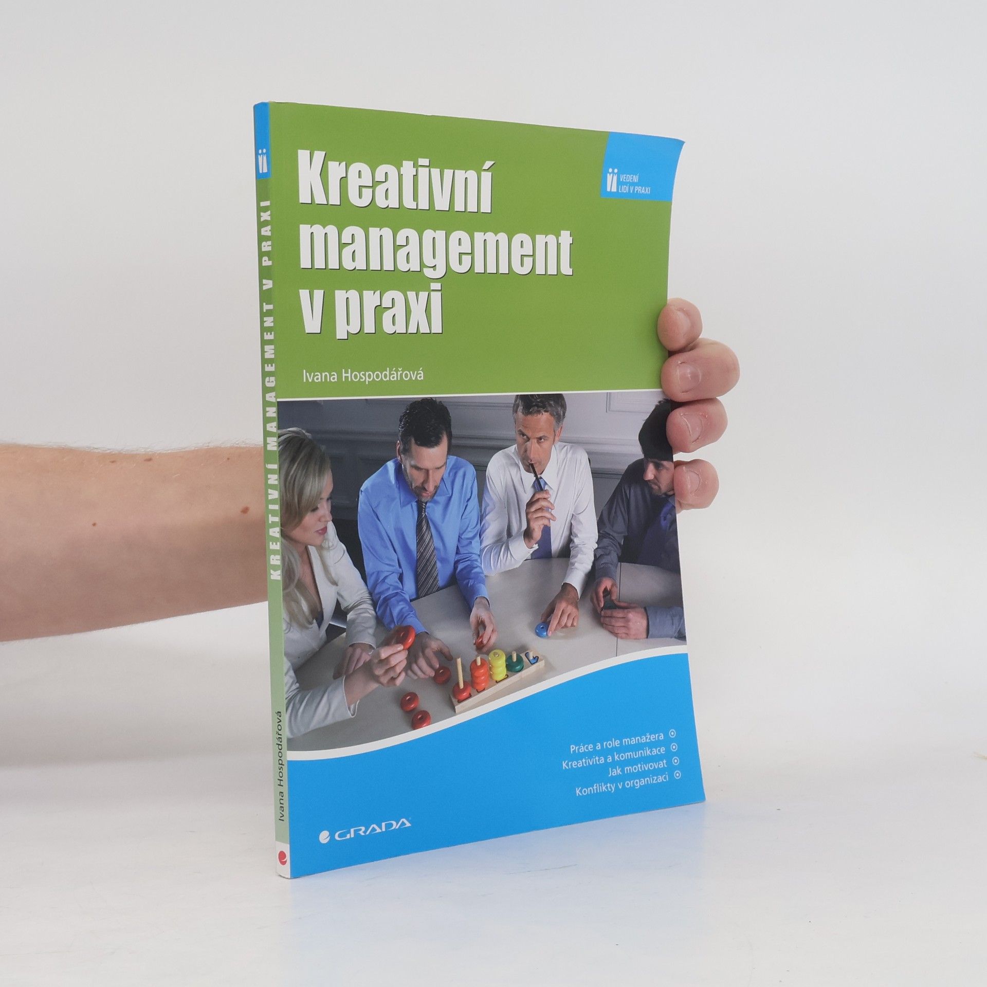 Ivana Hospodářová Kreativní management v praxi