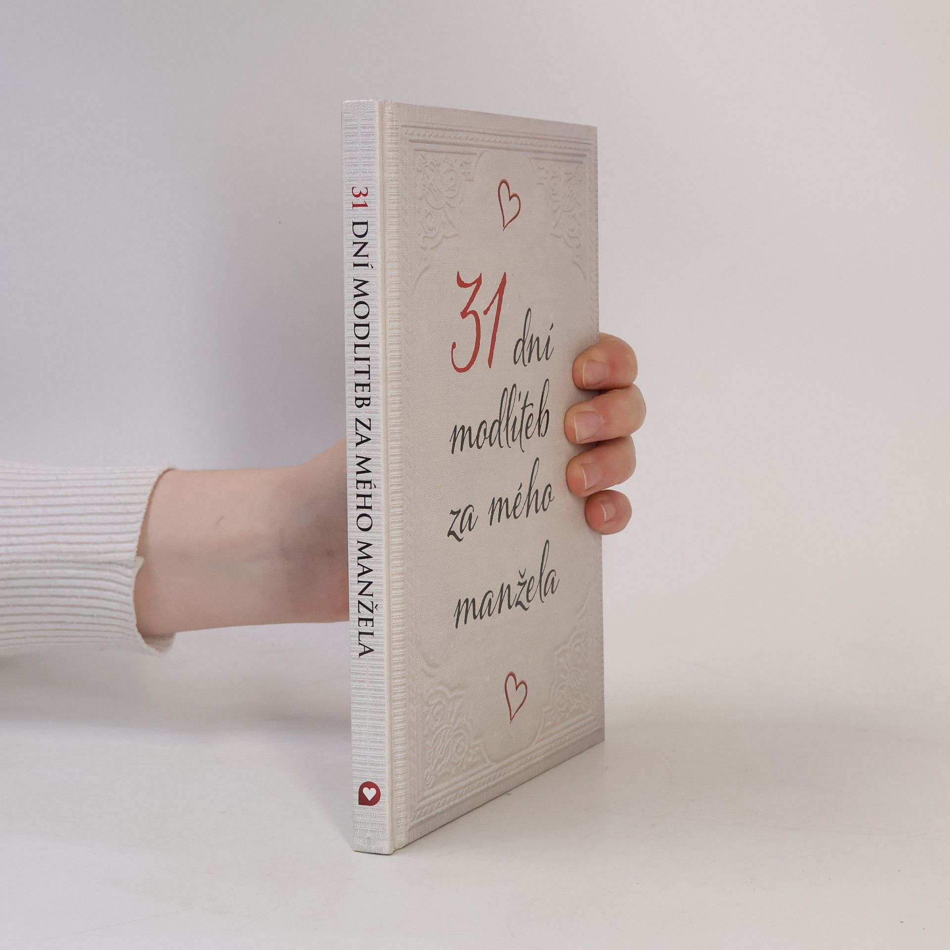 Kolektív autorov 31 dní modliteb za mého manžela
