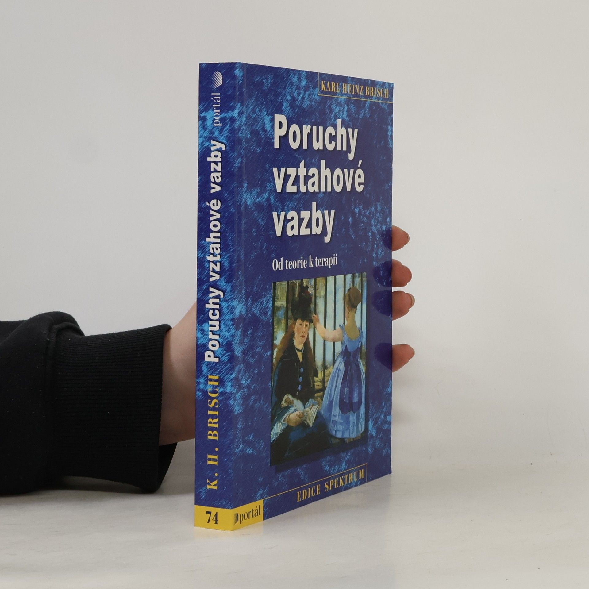 Karl Heinz Brisch Poruchy vztahové vazby