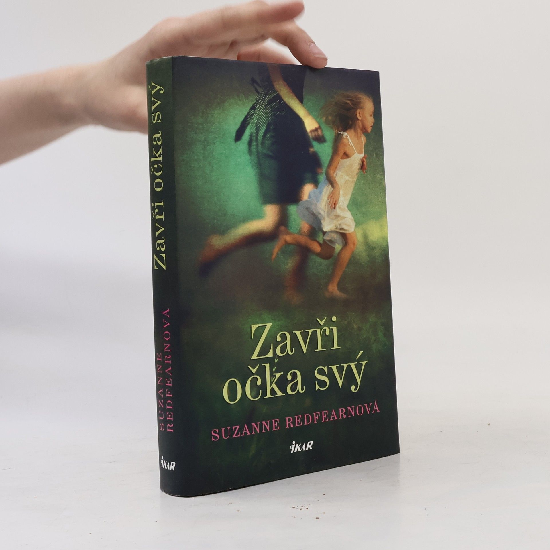 Suzanne Redfearn Zavři očka svý