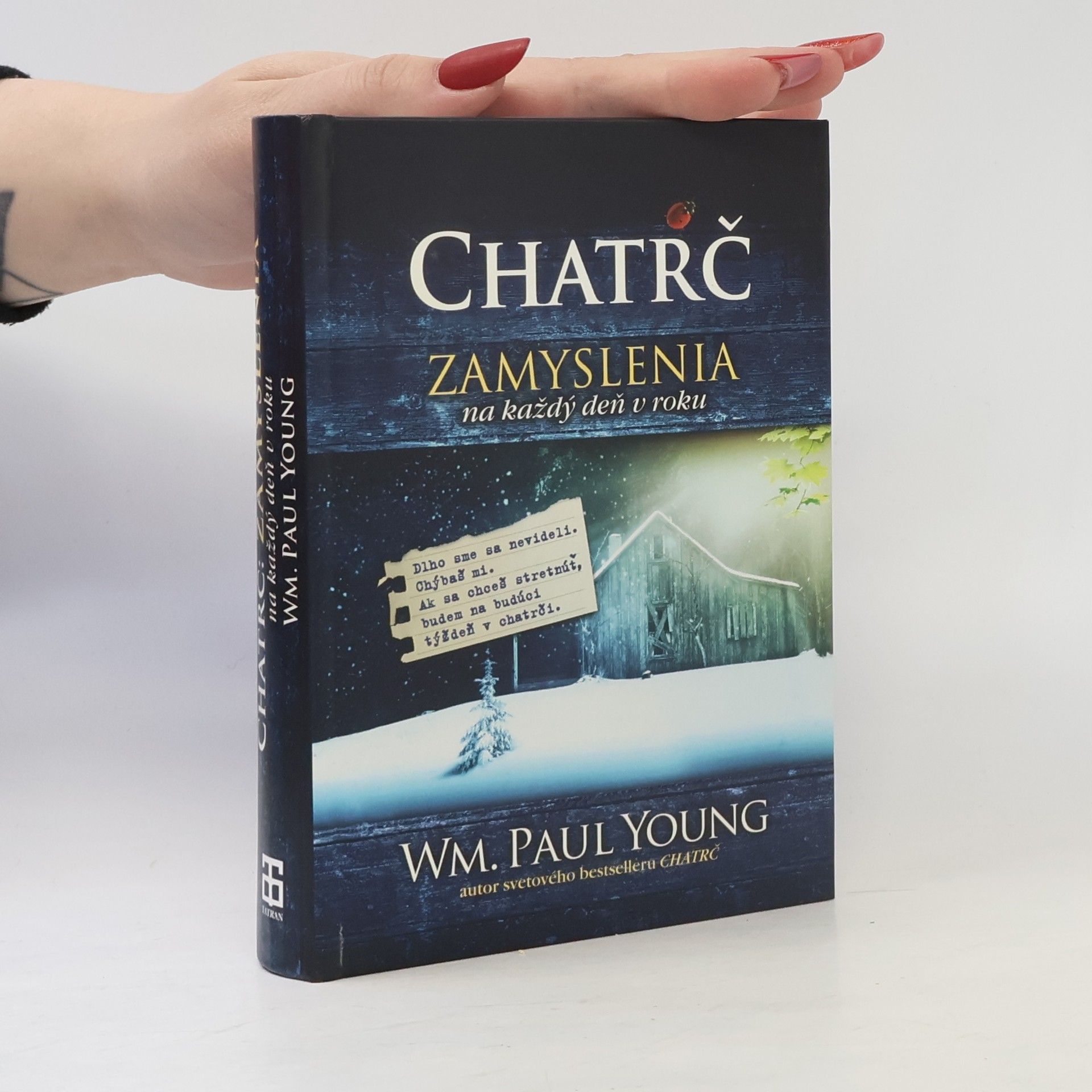 William P. Young Chatrč - Zamyslenia na každý deň v roku