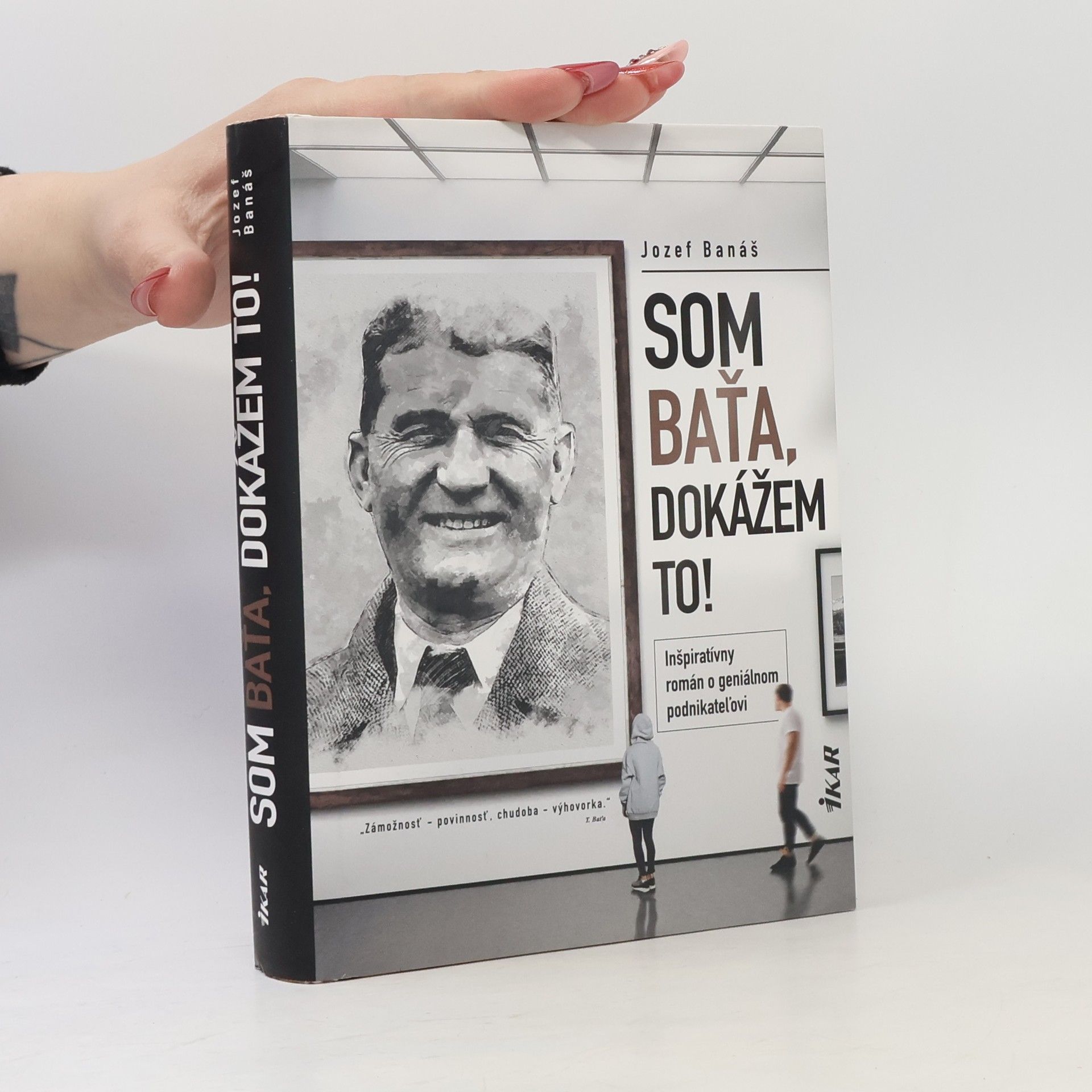 Jozef Banáš Som Baťa, dokážem to!