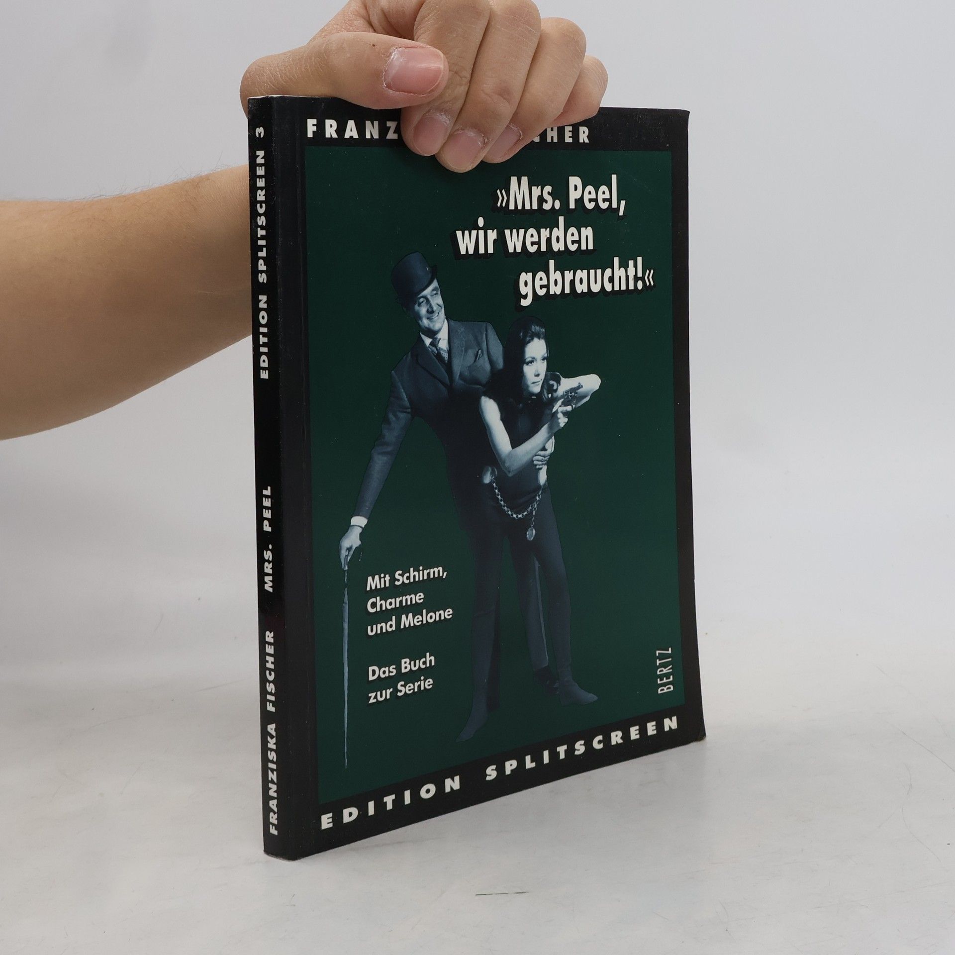 Franziska Fischer "Mrs. Peel, wir werden gebraucht!"