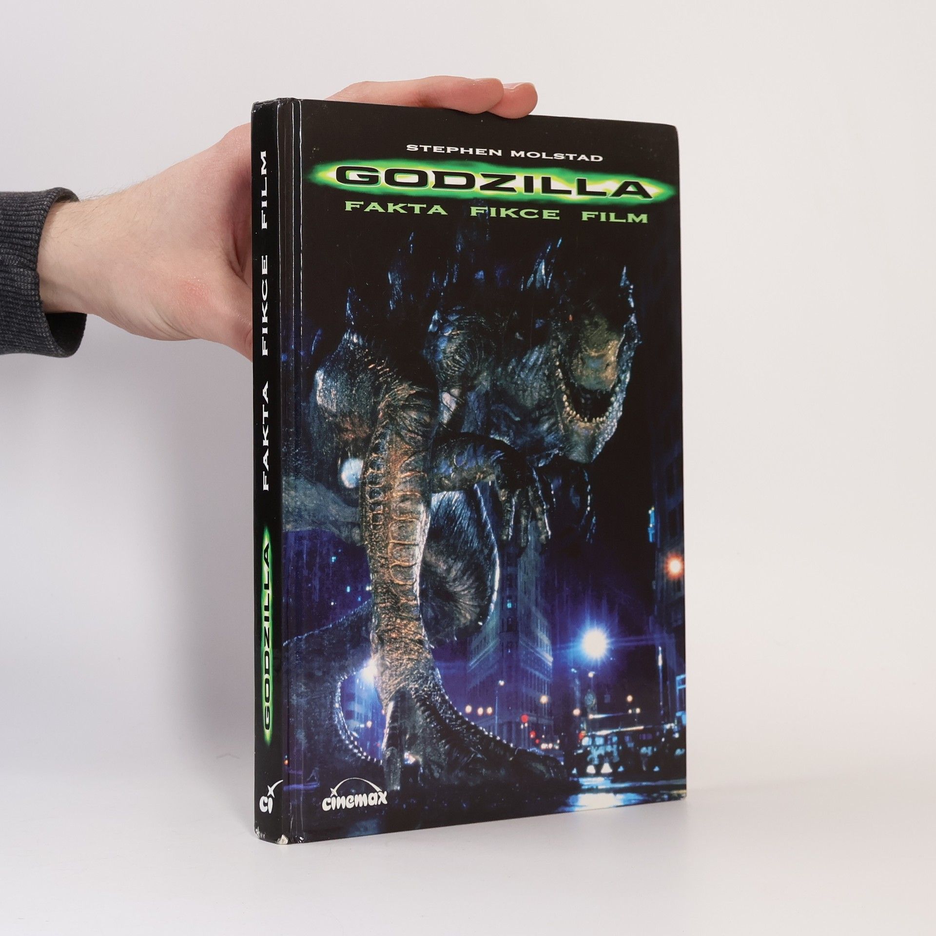 Stephen Molstad Godzilla. Fakta, fikce, film