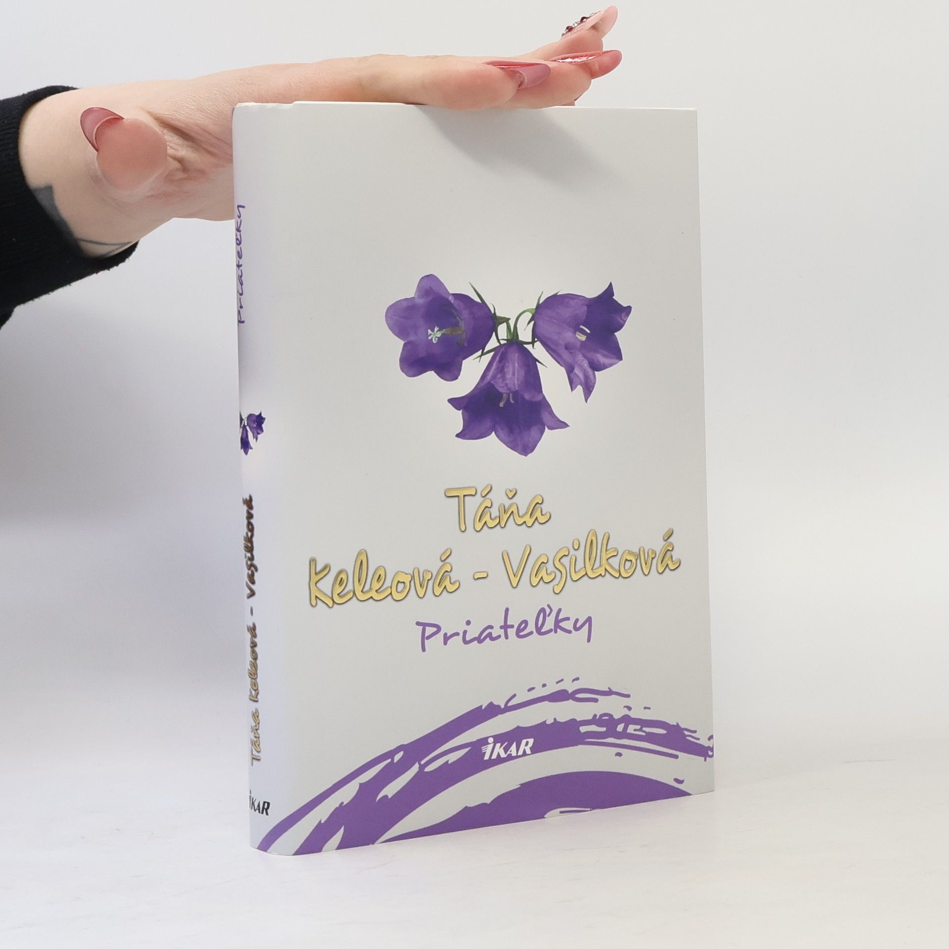 Táňa Keleová-Vasilková Priateľky